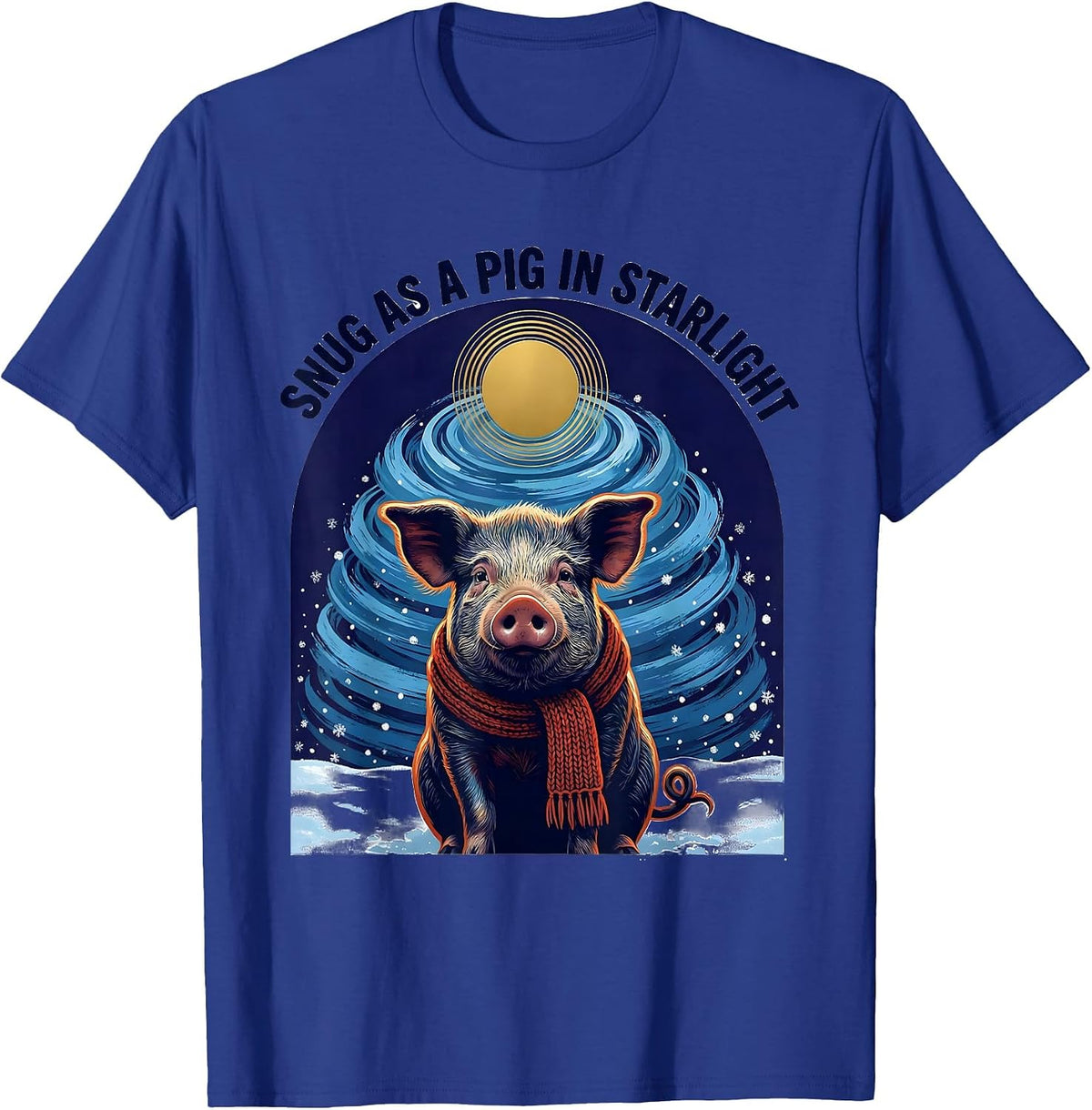 Snug As A Pig In Starlight Whimsical Art Meme Pig Lover Gift T-Shirt - Royal Blue