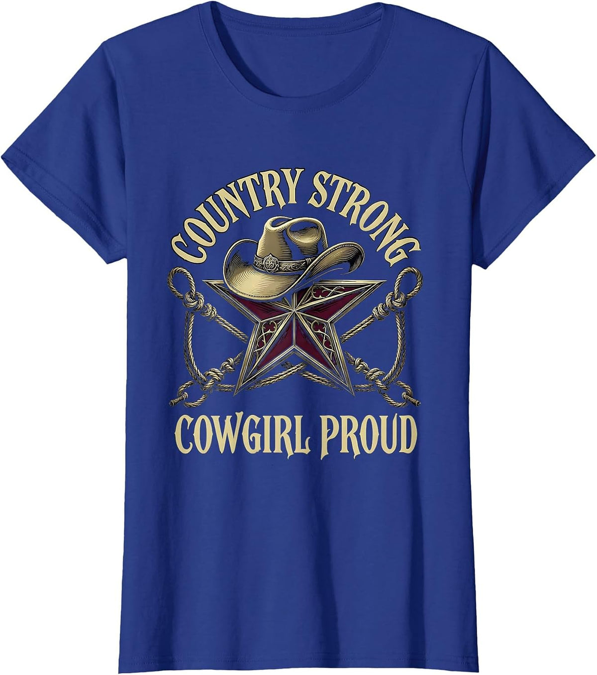 Women's Country Strong Cowgirl Proud Rodeo Design T-Shirt - Royal Blue