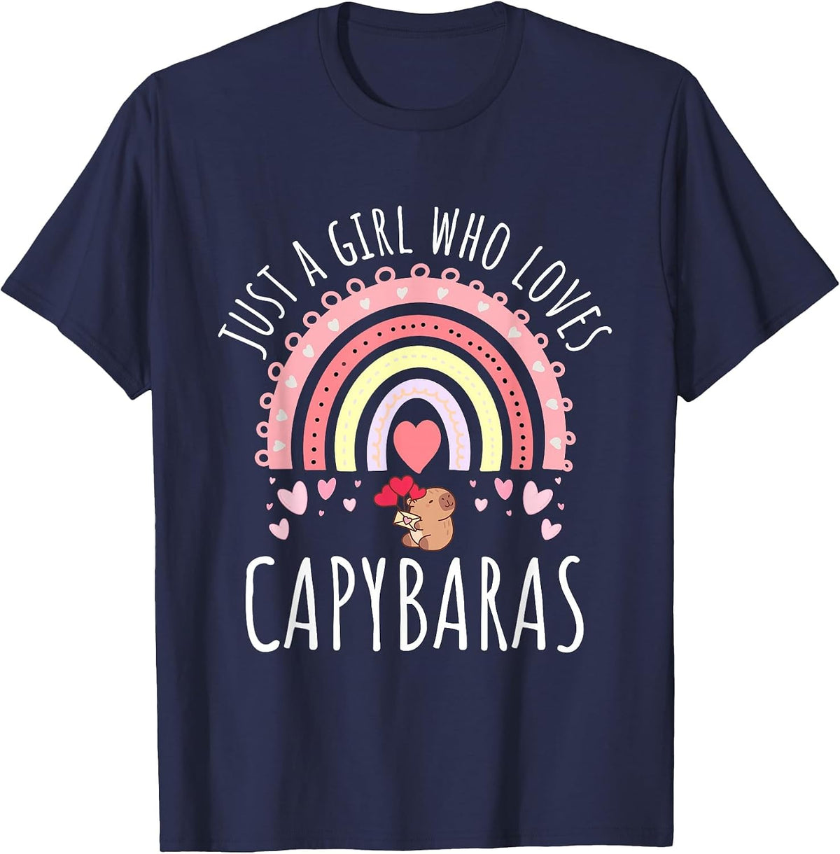 Just a Girl Who Loves Capybaras Cute Rainbow Rodent Animal T-Shirt - Navy Blue