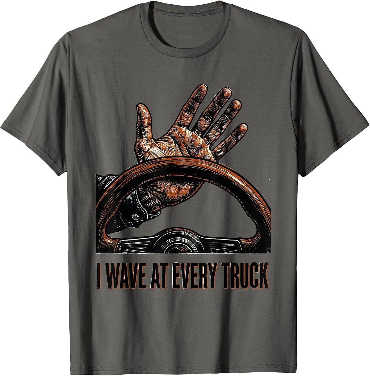 Men's I Wave At Every Truck Funny Country Road Rural Driver Gift T-Shirt - Asphalt Grey