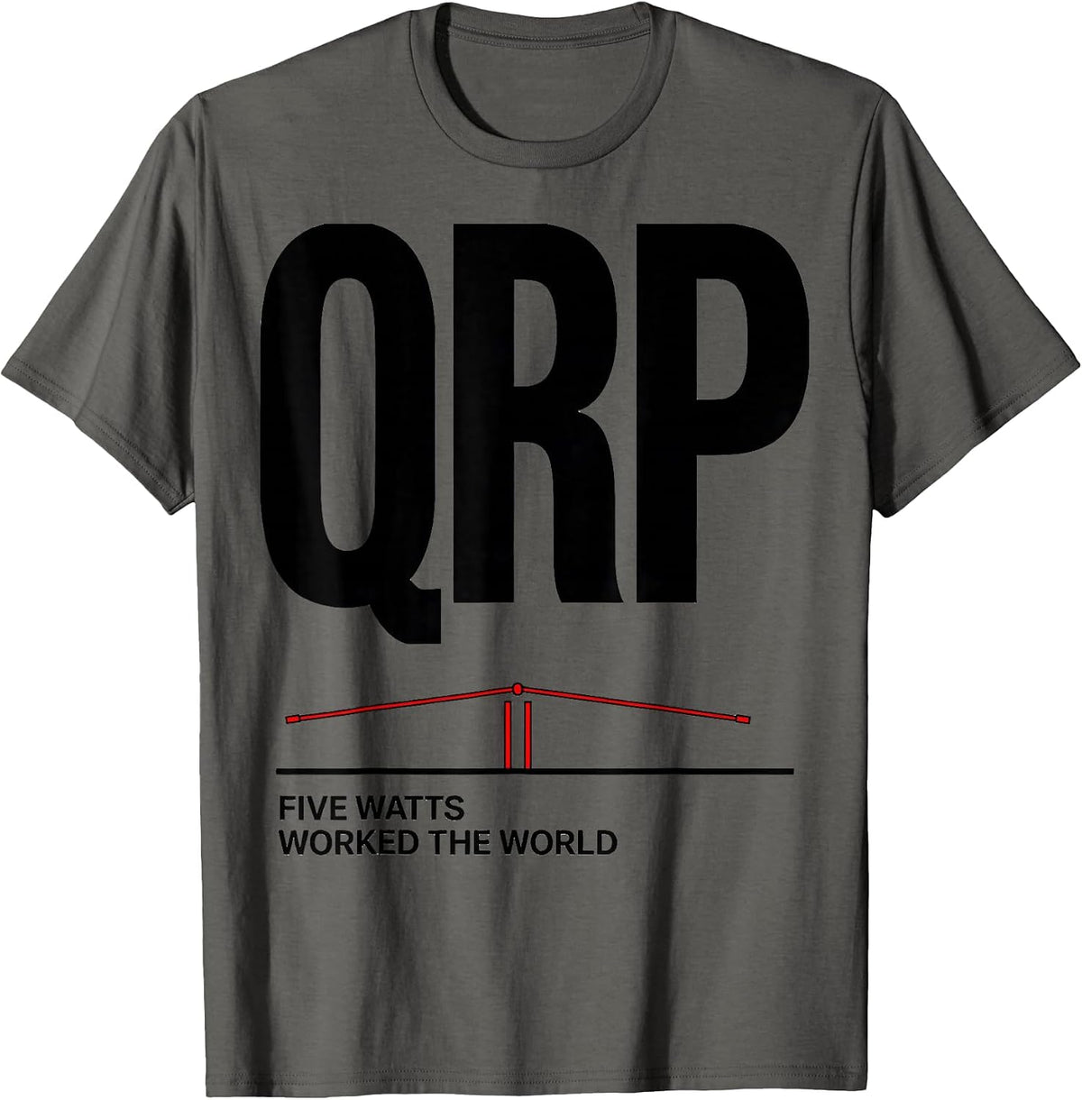 Men's QRP Five Watts Worked The World Funny Ham Radio Operator T-Shirt - Asphalt Grey