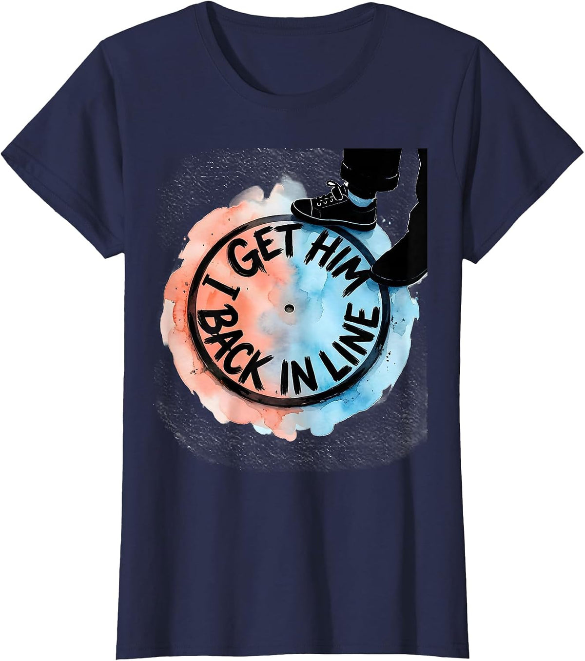 Women's I Get Him Back In Line Funny Paraprofessional Teacher T-Shirt - Navy Blue