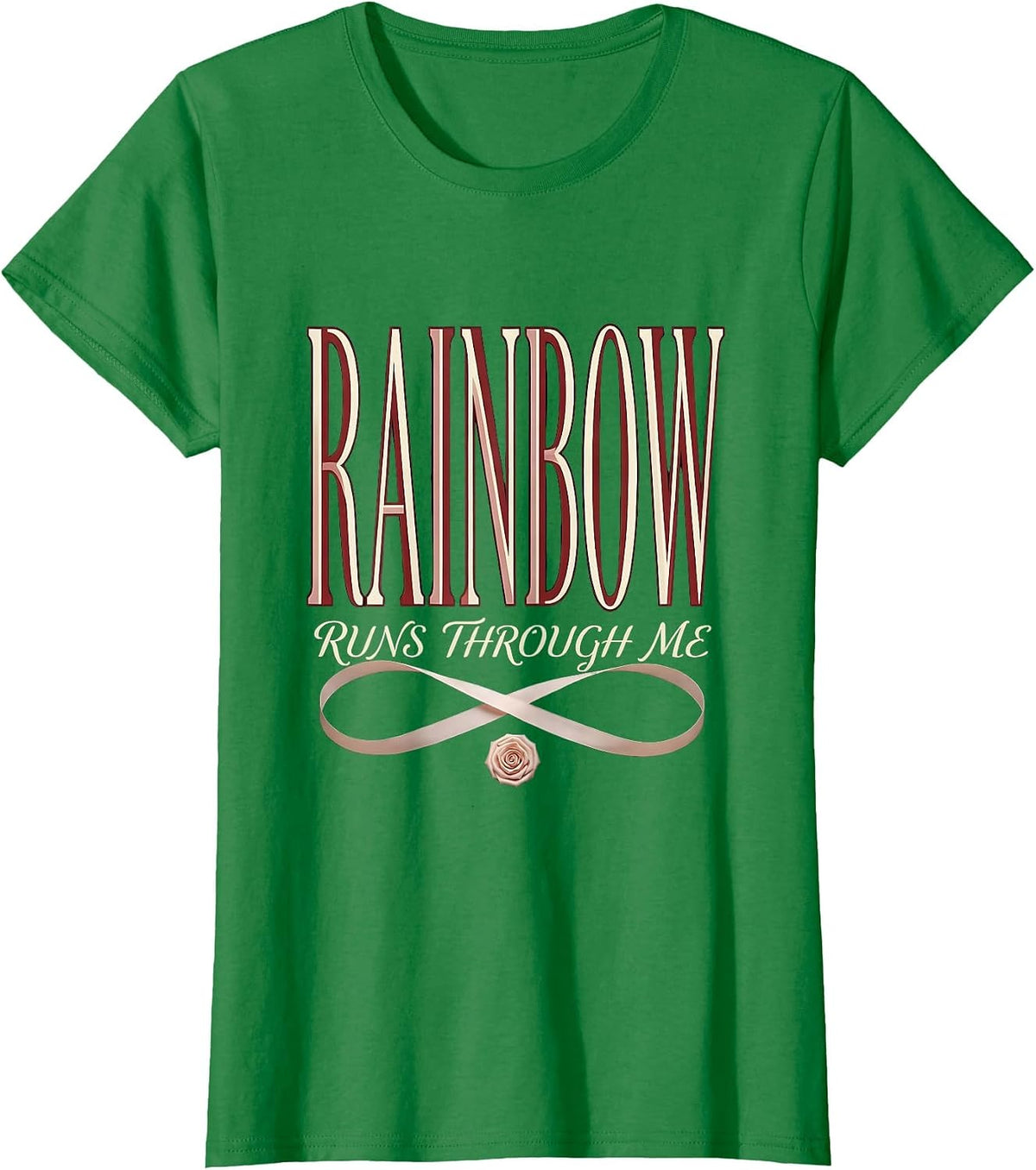 Women's Rainbow Runs Through Me Pride Graphic Design T-Shirt - Kelly Green
