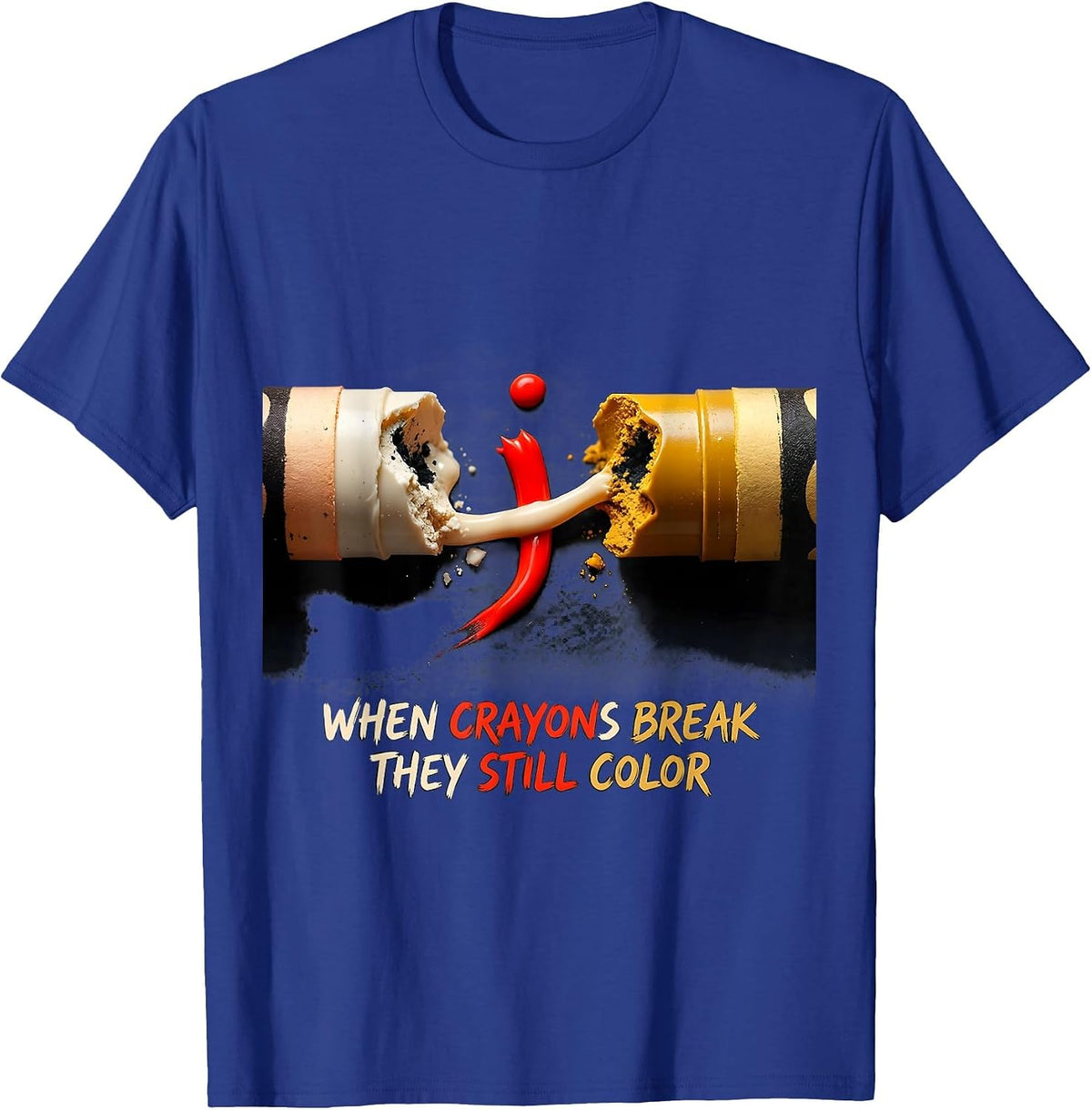 When Crayons Break They Still Color Mental Health Awareness T-Shirt - Royal Blue