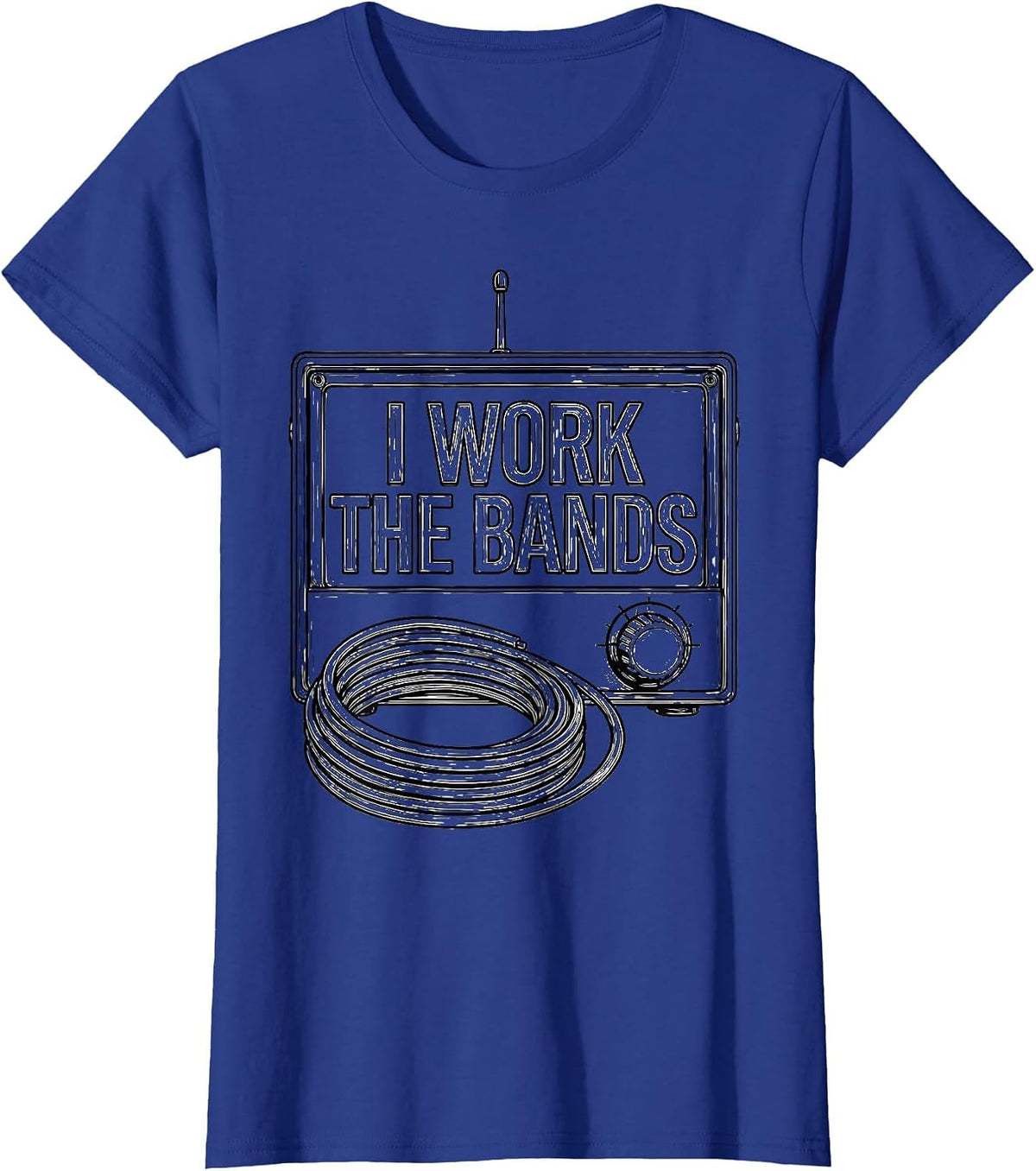 Women's I Work The Bands Funny Ham Radio Operator Hobbyist Humor T-Shirt - Royal Blue