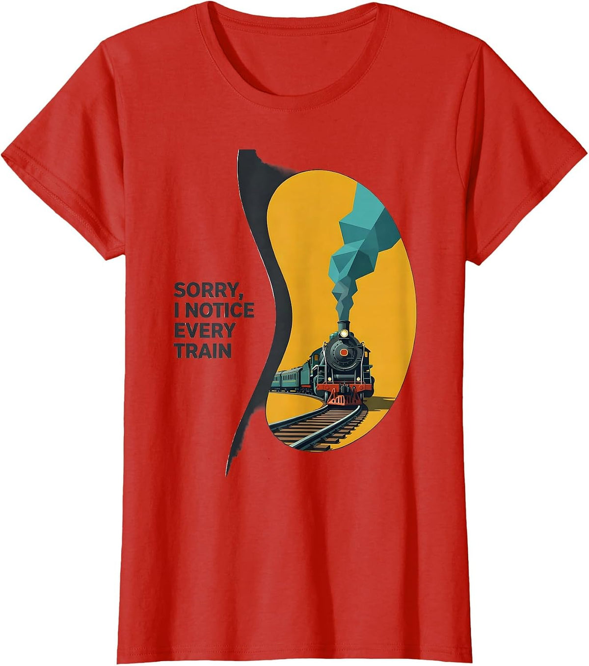 Sorry I Notice Every Train Vintage Steam Train Enthusiast T-Shirt - Red