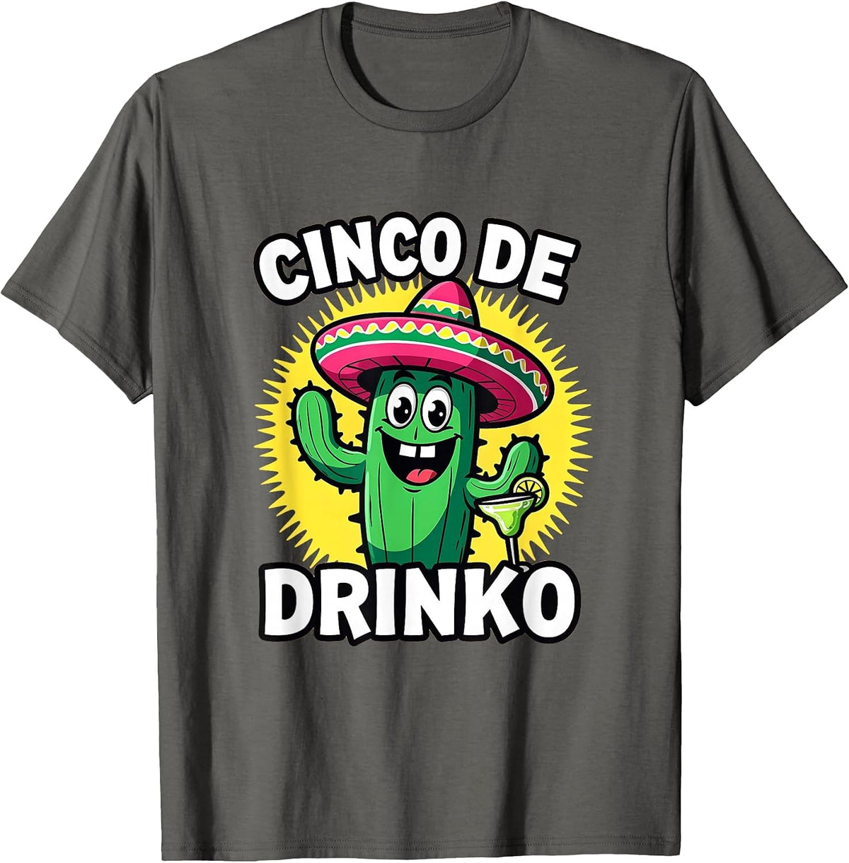 Cinco de Drinko Festive Celebration Design T-Shirt - Asphalt Grey