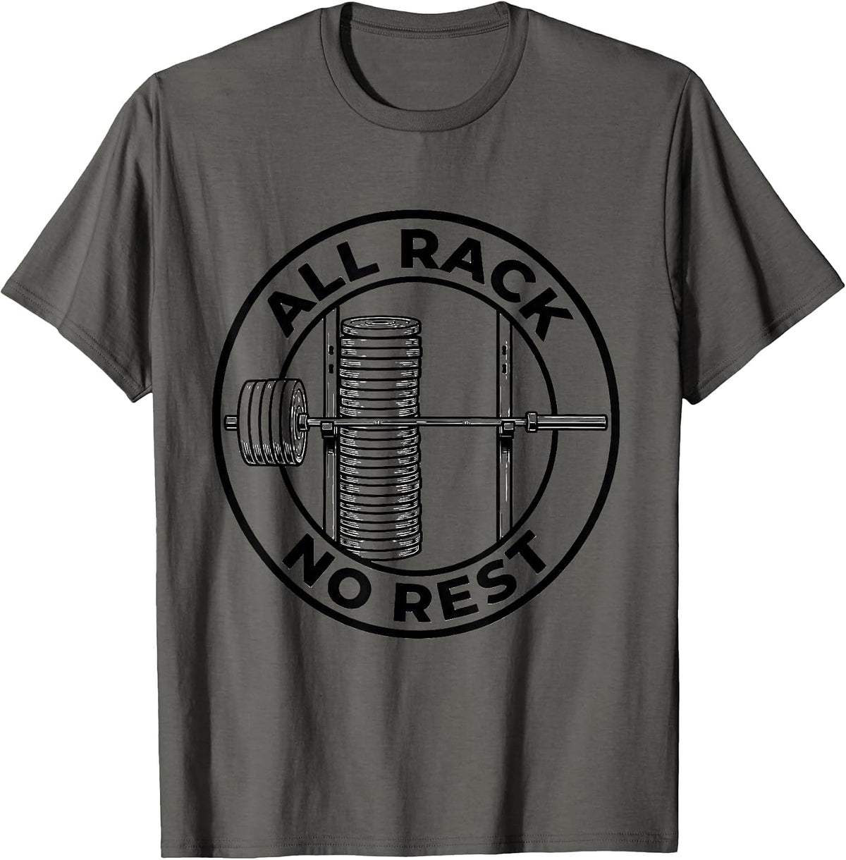 Men's All Rack, No Rest Funny Gym Weightlifting Workout Humor T-Shirt - Asphalt Grey