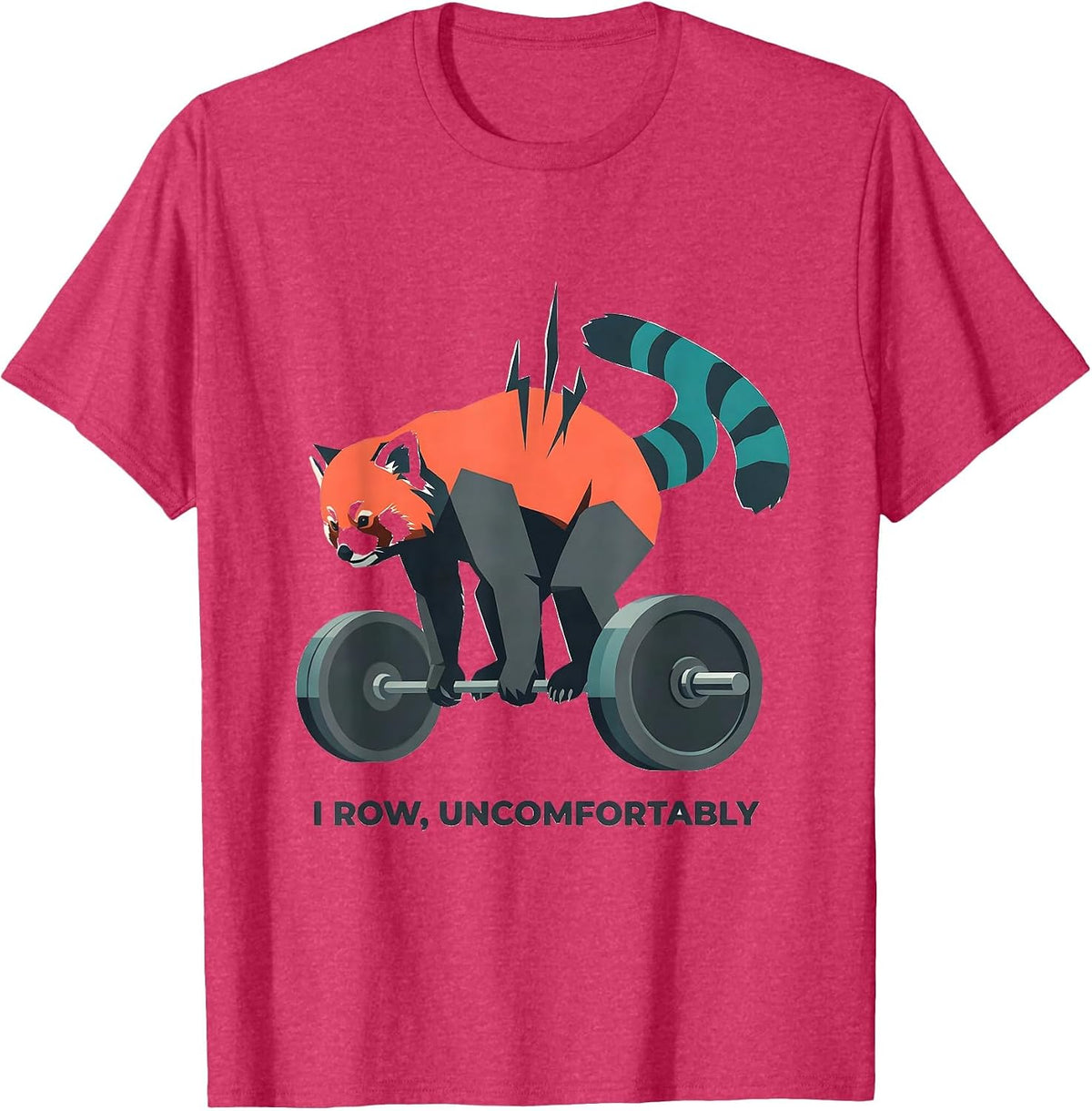 I Row, Uncomfortably Funny Gym Panda Weightlifting Workout T-Shirt - Red Heather