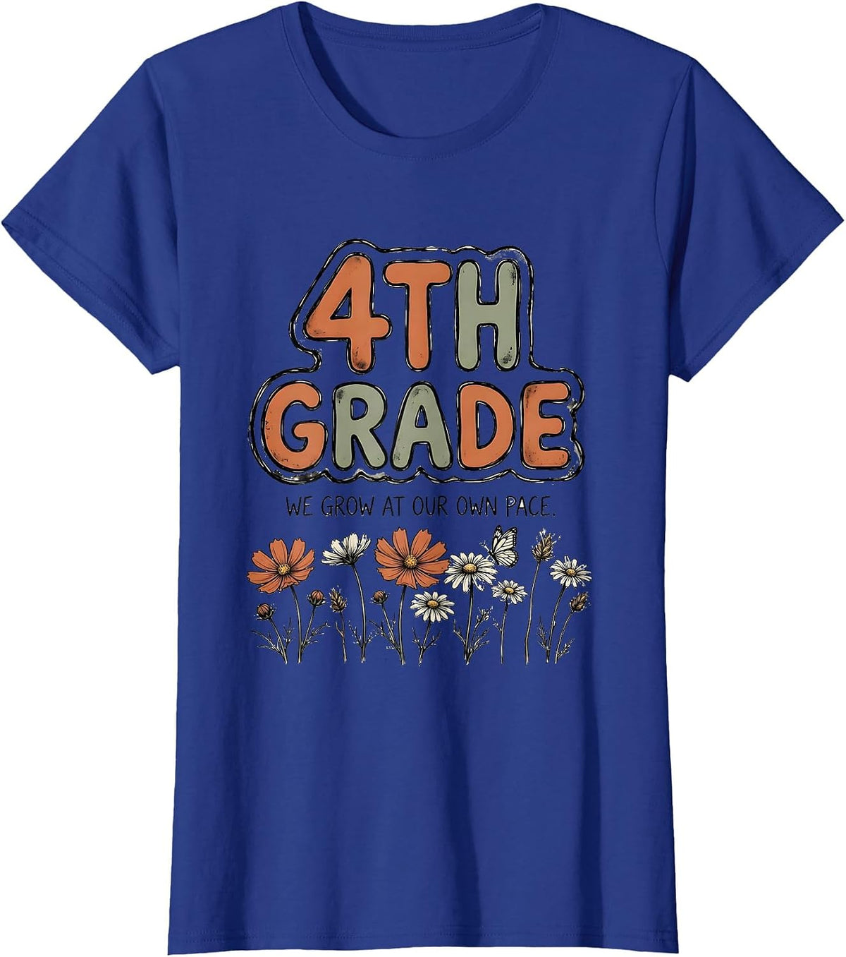 Women's 4th Grade We Grow At Our Own Pace Wholesome Teacher Pride T-Shirt - Royal Blue