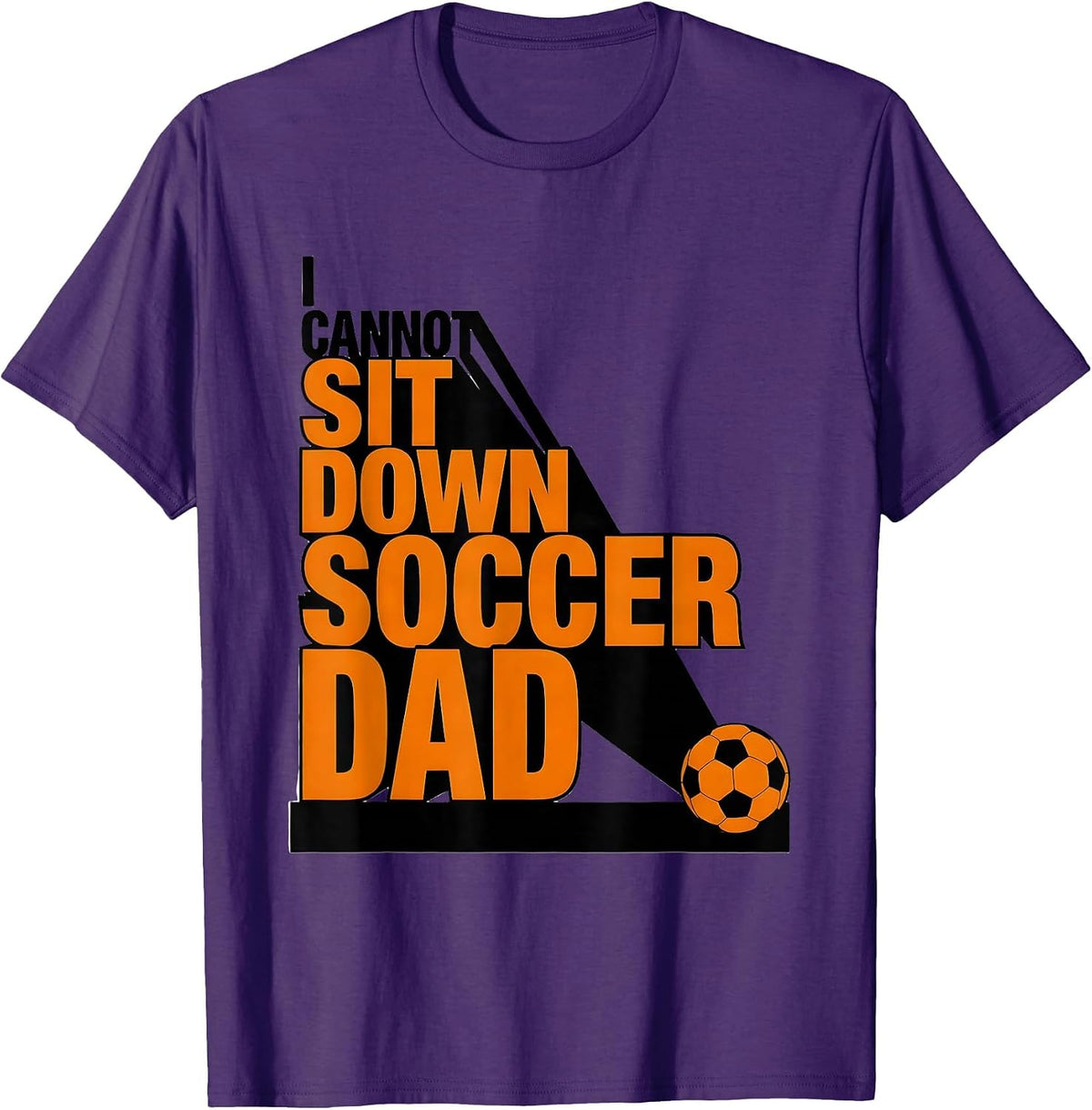 I Cannot Sit Down Soccer Dad Brutalist Sports Parent Game T-Shirt - Purple