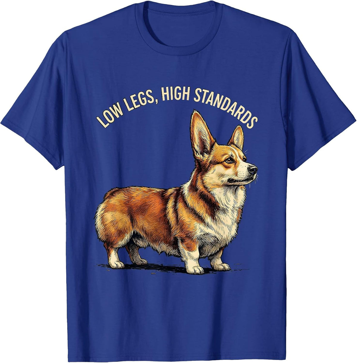 Low Legs High Standards Funny Corgi Dog Lover Humor T-Shirt - Royal Blue