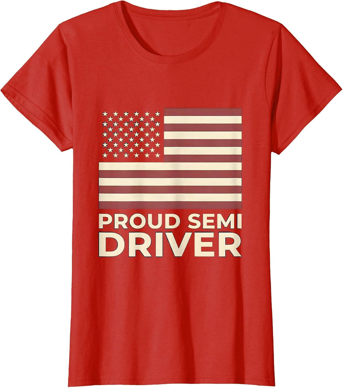Proud Semi Driver Patriotic Trucker American Flag Semi Truck T-Shirt - Red