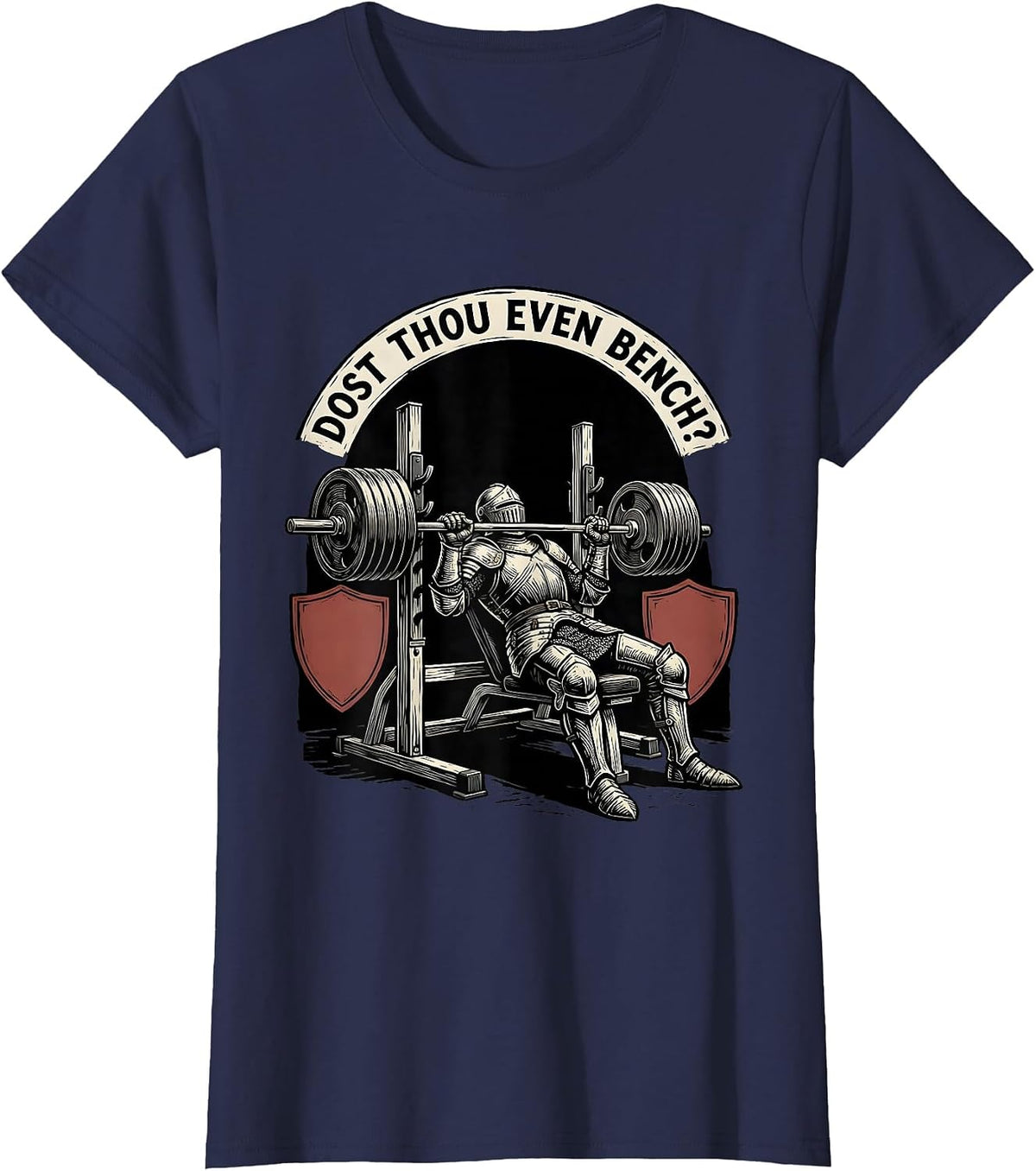 Women's Dost Thou Even Bench Funny Medieval Gym Meme Lifting Gift T-Shirt - Navy Blue