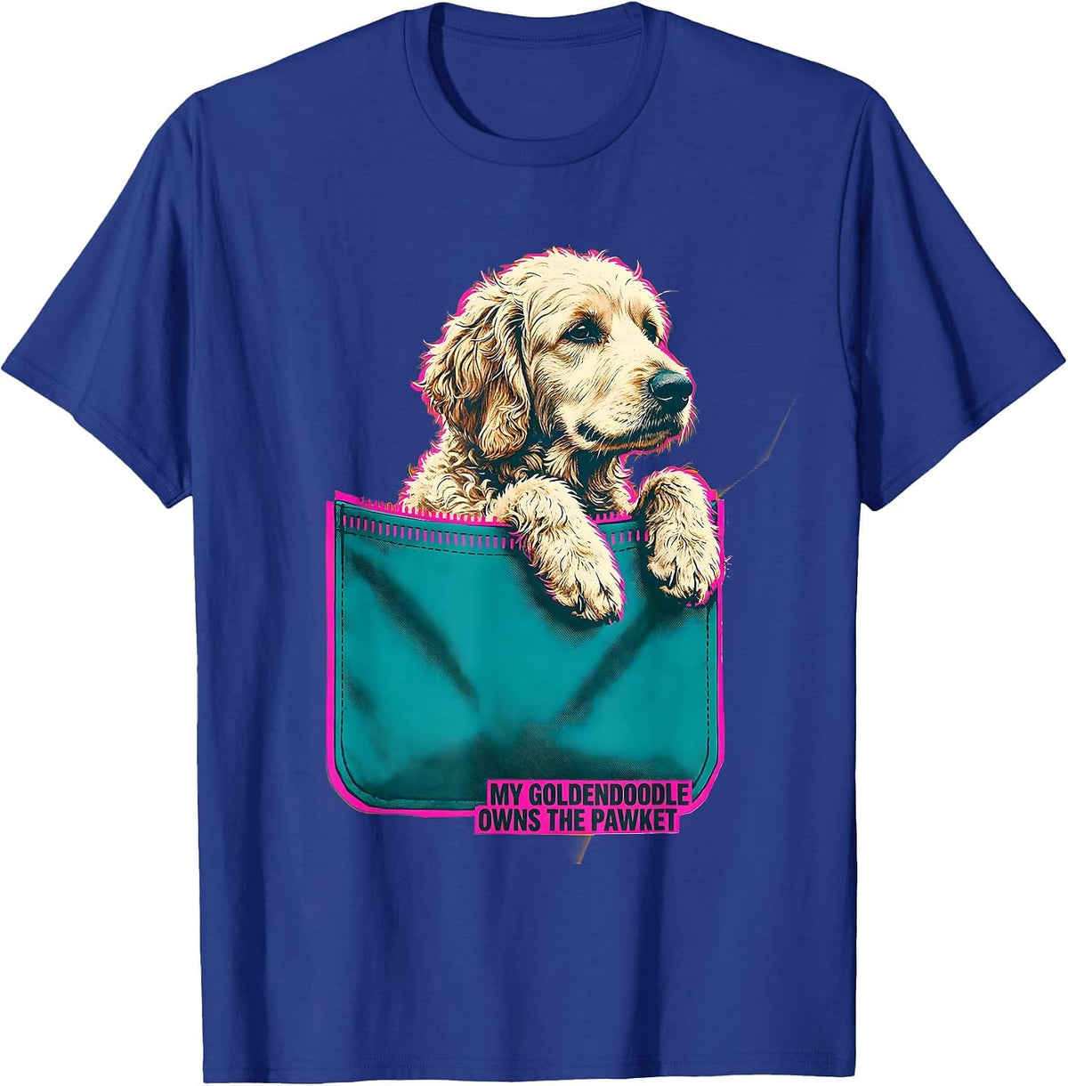 My Goldendoodle Owns The Pawket Cute Pet Lover Gift T-Shirt - Royal Blue
