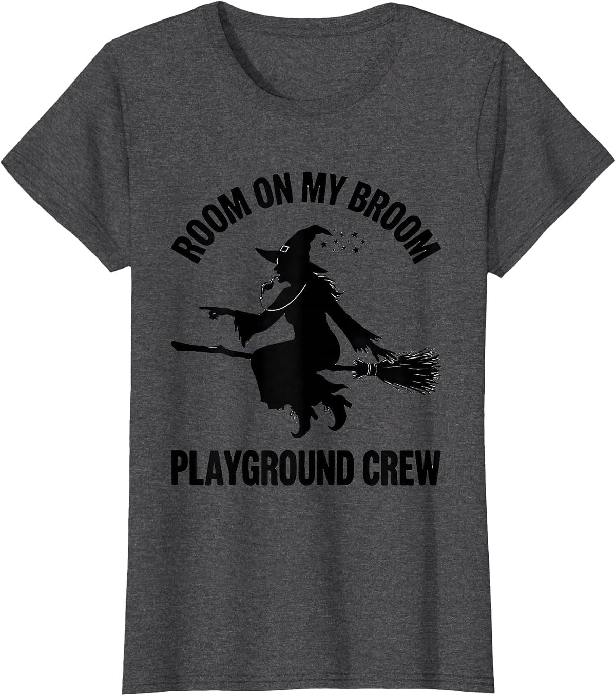 Women's Room On My Broom Playground Crew Funny Halloween Teacher T-Shirt - Dark Heather Grey
