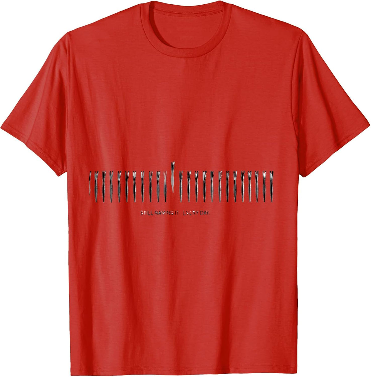 Men's Still Naming It Every Day Motivational Mental Health T-Shirt - Red
