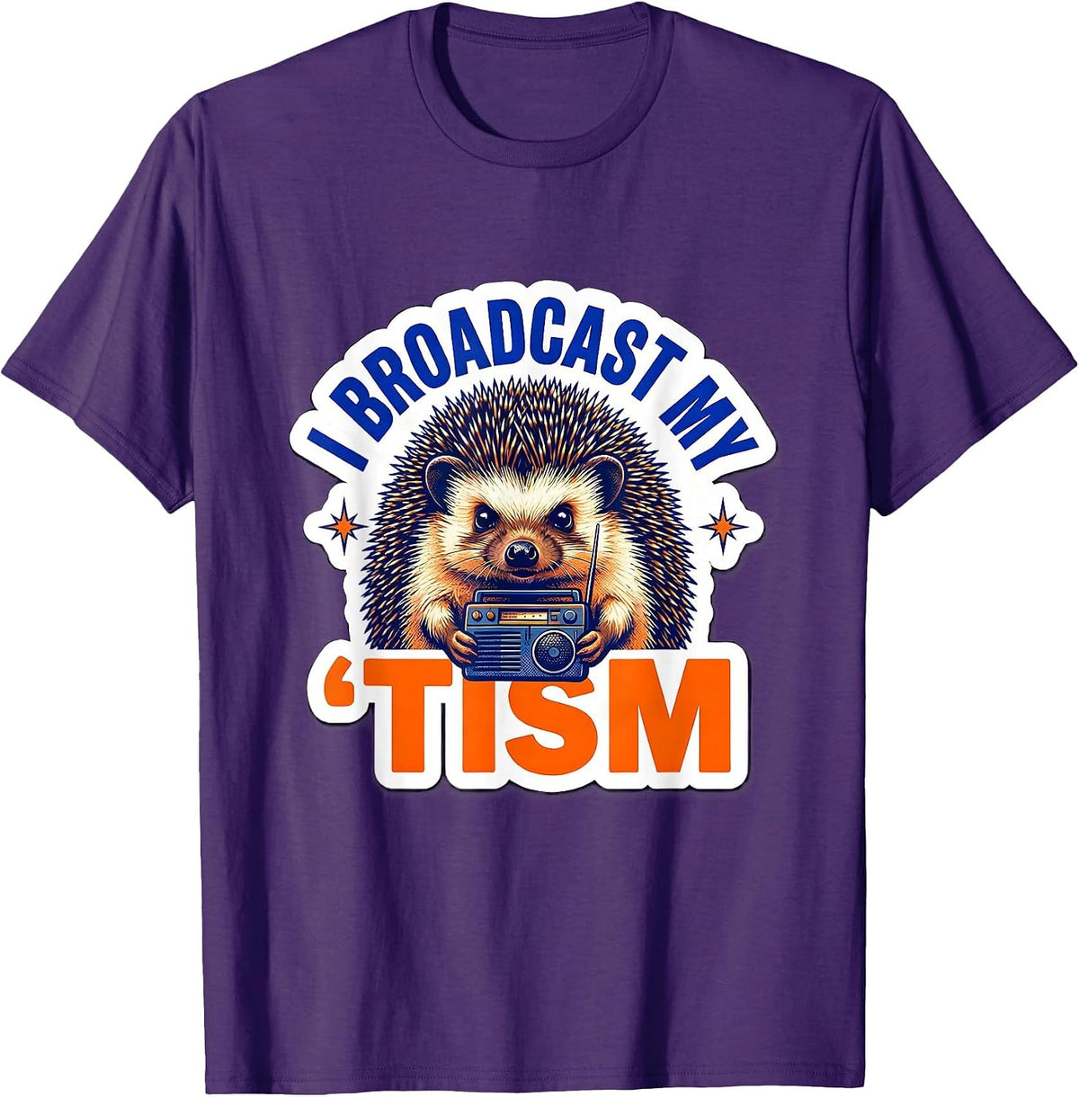I Broadcast My 'Tism Funny Neurodivergent Meme Autistic T-Shirt - Purple