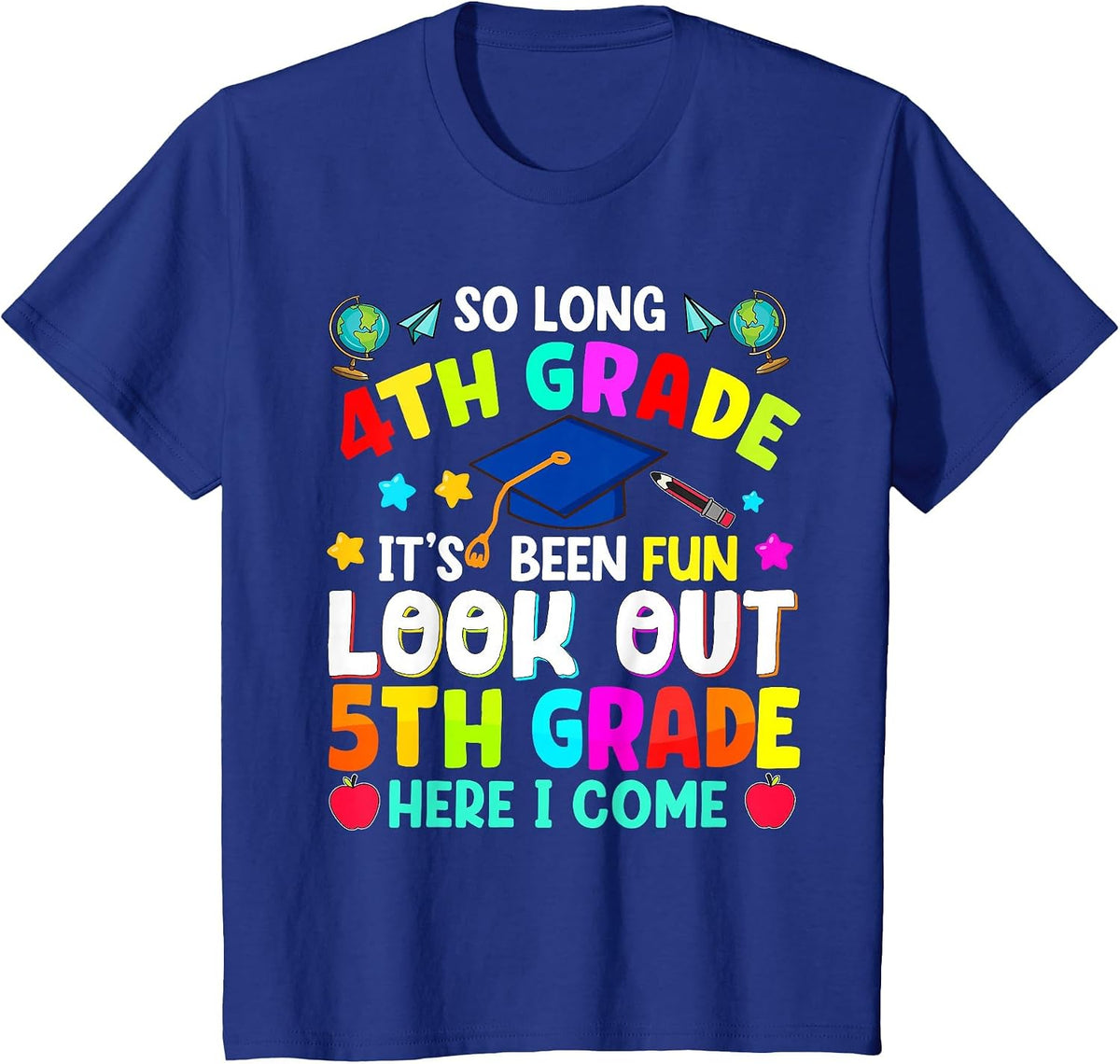So Long 4th Grade Graduation Graduate Teacher Kids Boys Girl T-Shirt - Royal Blue