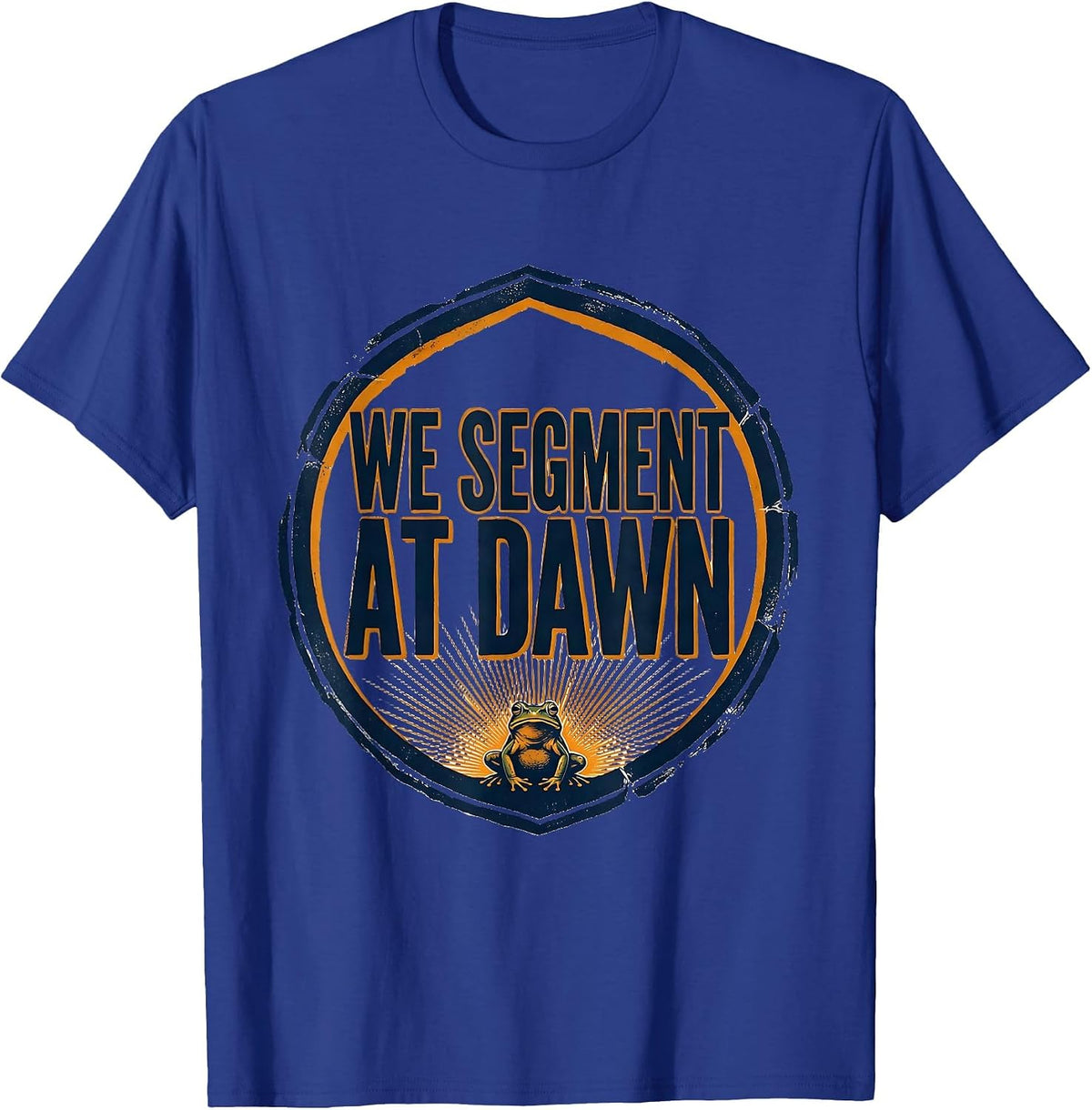 We Segment At Dawn Funny Teacher Frog Back to School T-Shirt - Royal Blue