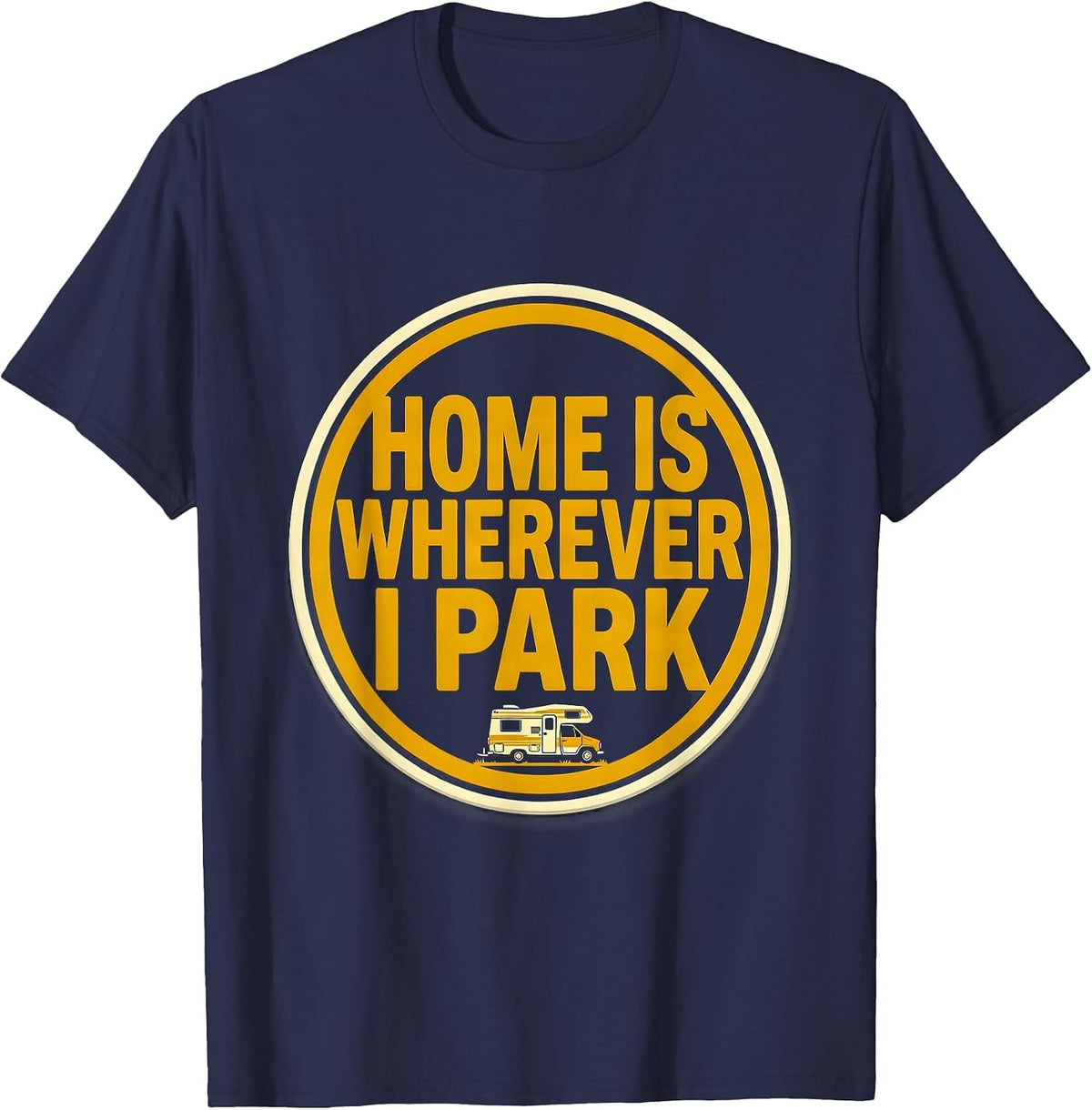 Men's Home Is Wherever I Park Retro Van Life Nomad Camper Van T-Shirt - Navy Blue