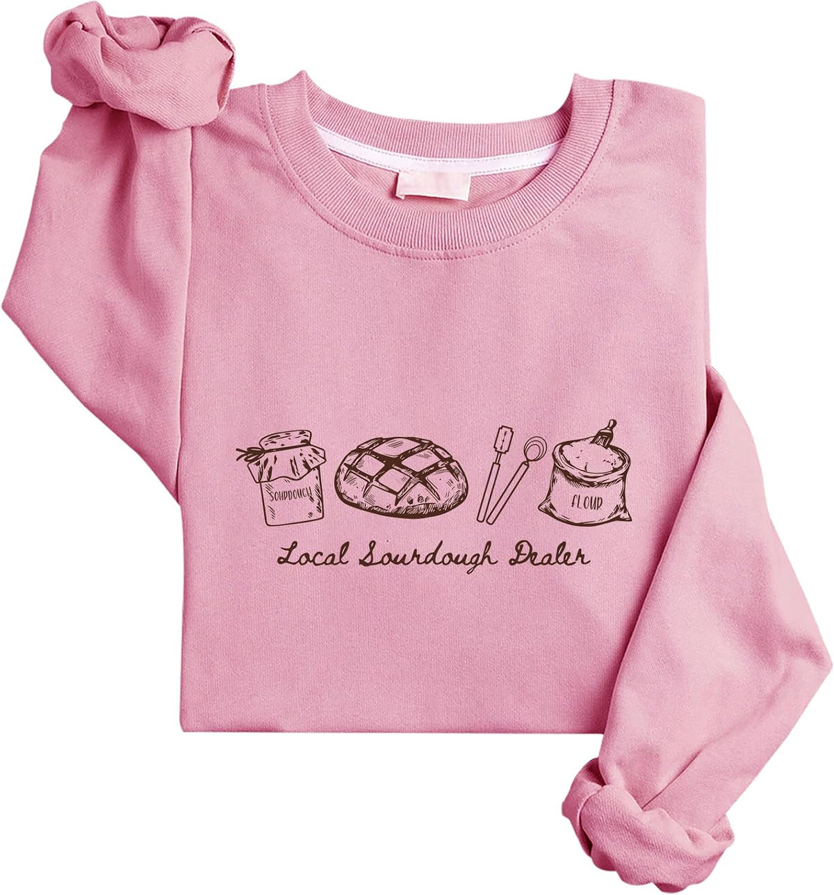 Local Sourdough Dealer Sweatshirt Sourdough Baking Sweatshirt - Pink