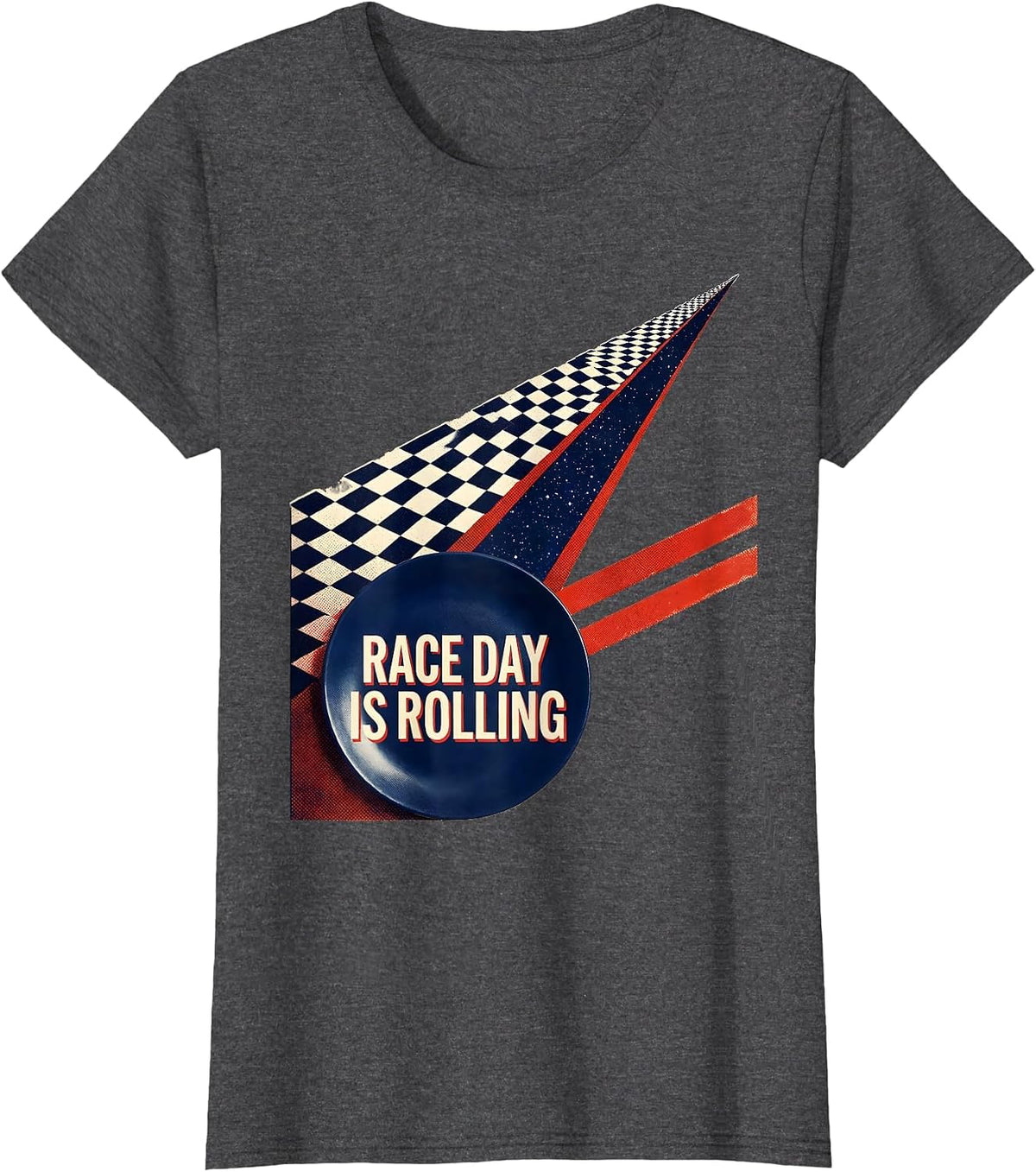 Women's Race Day Is Rolling Risograph Checkered Flag Racing Fan T-Shirt - Dark Heather Grey