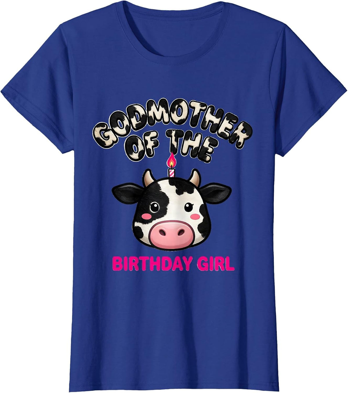 Women's Godmother Of The Birthday Girl Farm Cow 1St Birthday Girl T-Shirt - Royal Blue