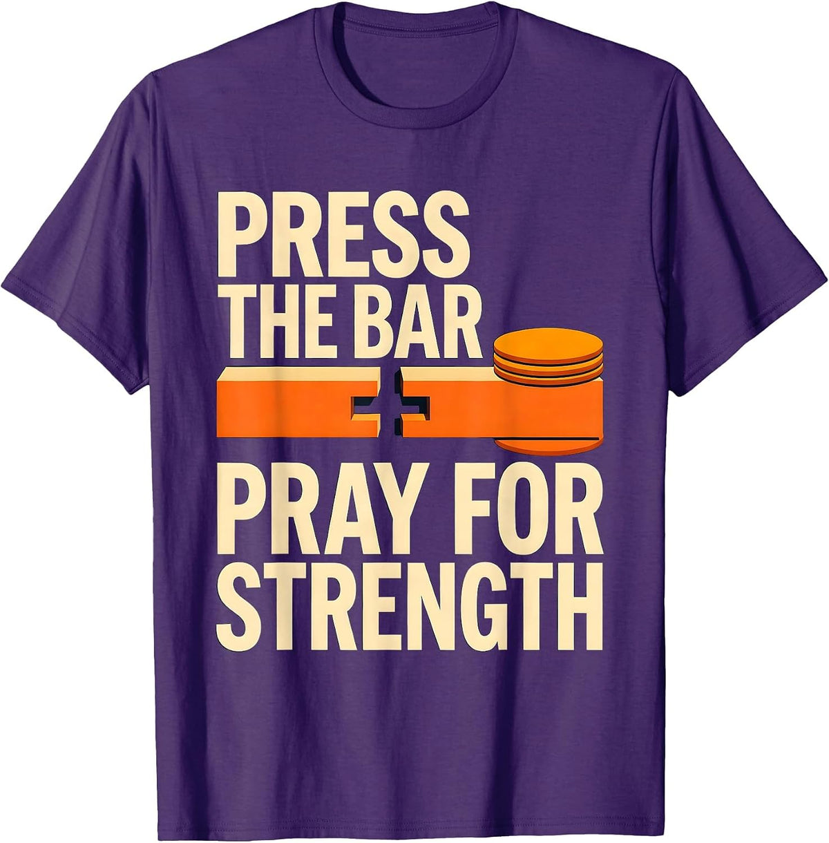 Men's Press The Bar Pray For Strength Funny Christian Gym T-Shirt - Purple