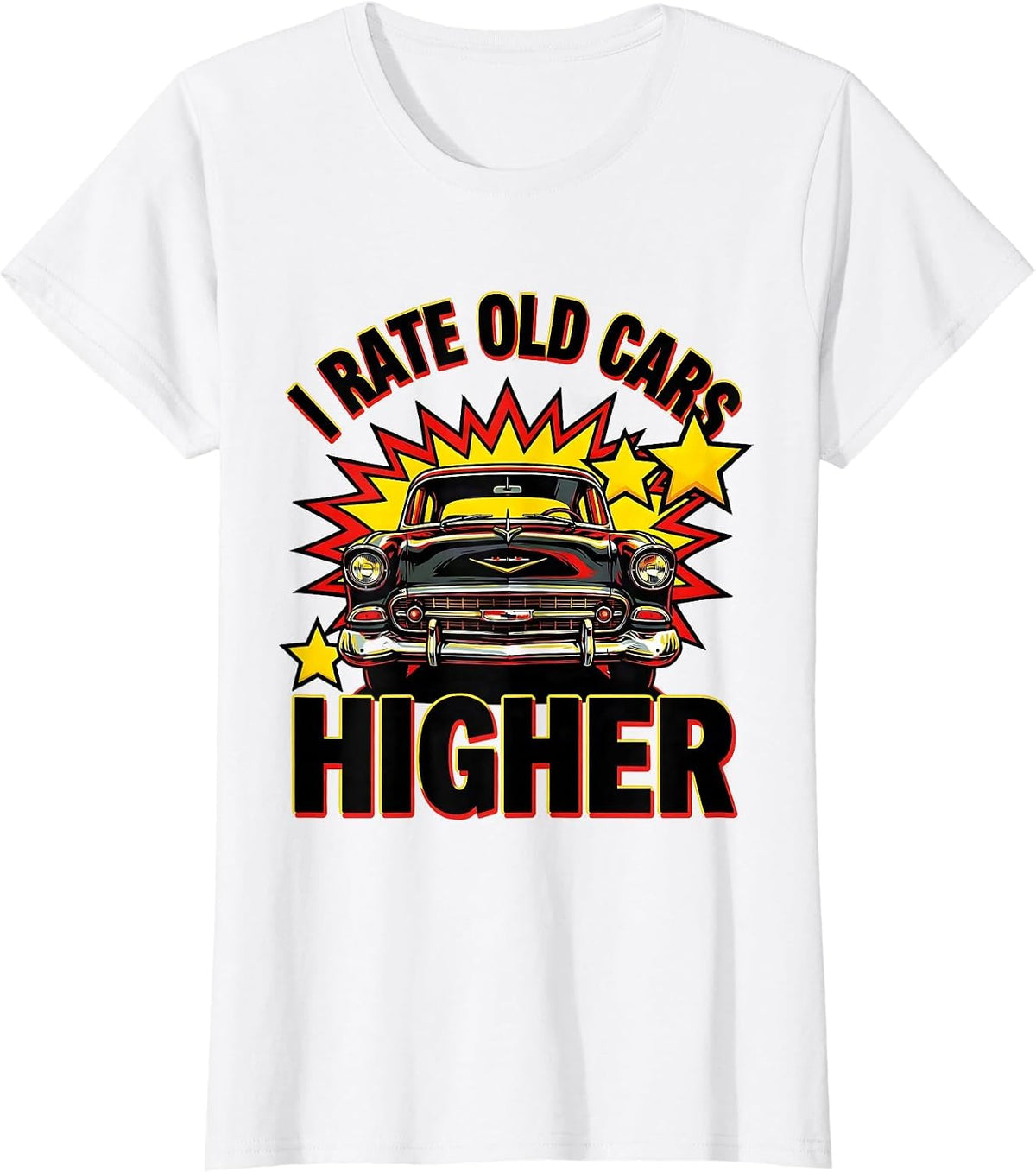 Women's I Rate Old Cars Higher Funny Classic Car Guy Vintage T-Shirt - White