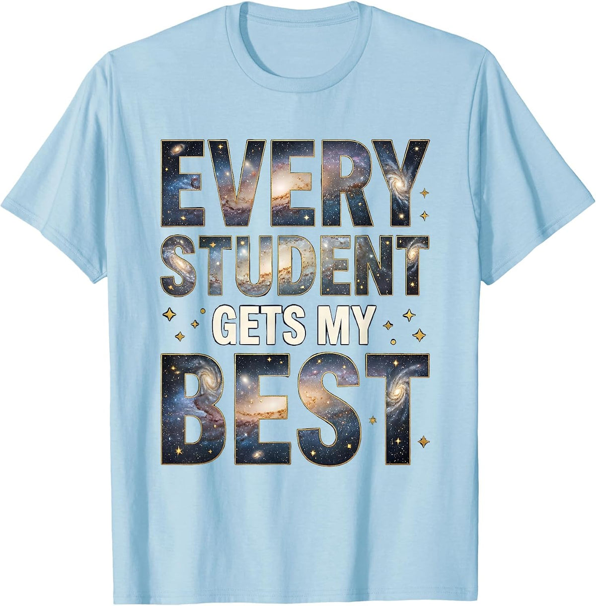 Men's Every Student Gets My Best Paraprofessional T-Shirt - Baby Blue