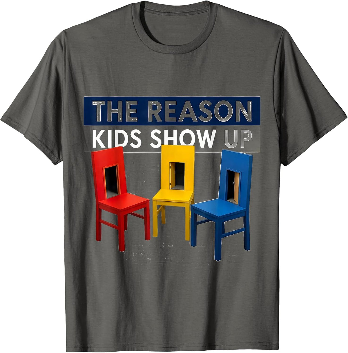Men's The Reason Kids Show Up Modern School Counselor Support T-Shirt - Asphalt Grey