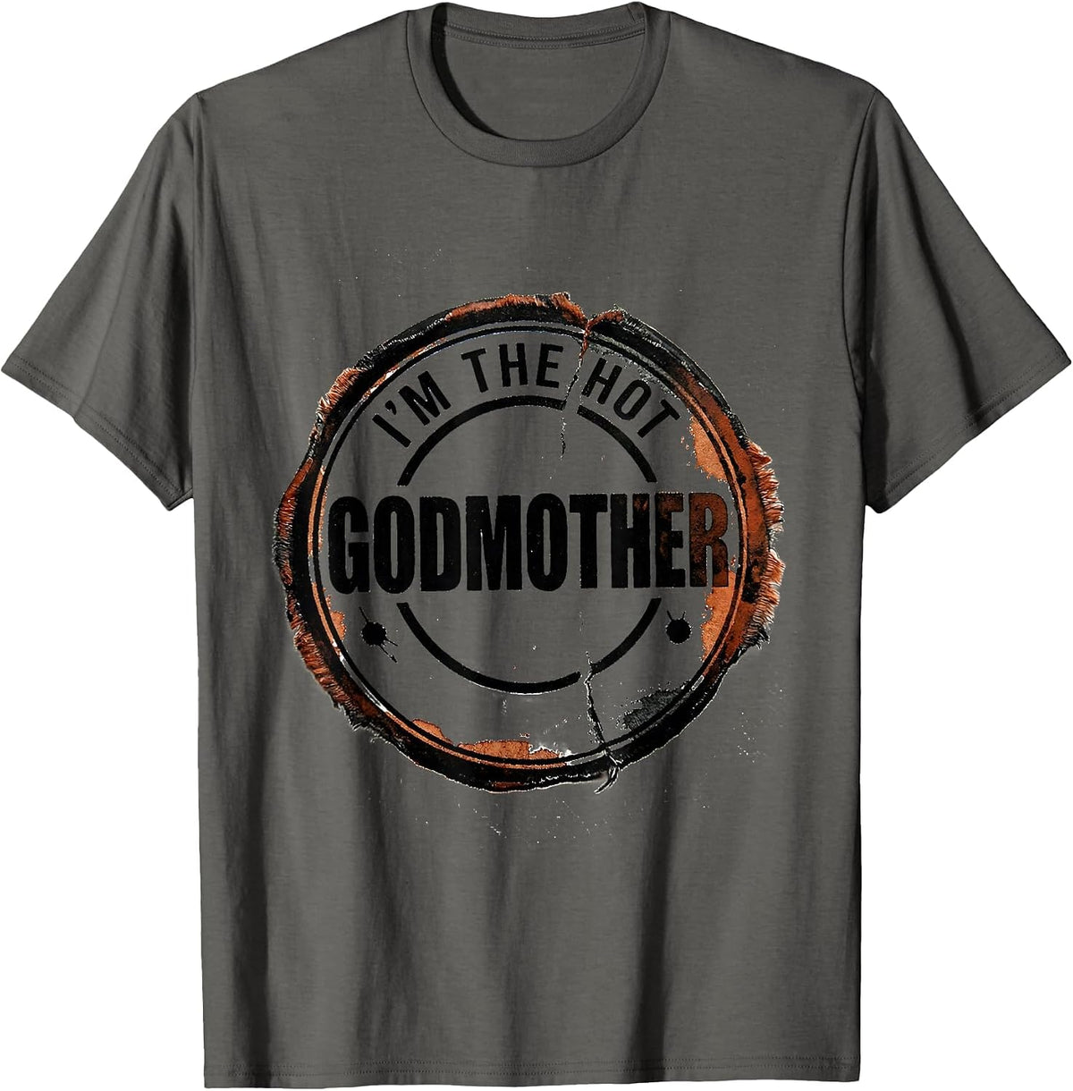 I'm The Hot Godmother Funny Novelty Gag Gift for Parents T-Shirt - Asphalt Grey