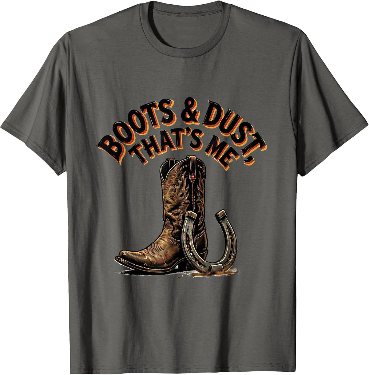 Men's Boots & Dust That's Me Western Cowgirl Rodeo Lifestyle T-Shirt - Asphalt Grey