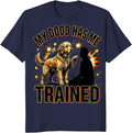 My Dood Has Me Trained Funny Goldendoodle Comic Dog Owner T-Shirt - Navy Blue