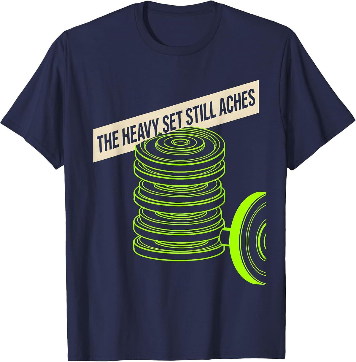 The Heavy Set Still Aches Funny Gym Workout Weightlifting T-Shirt - Navy Blue