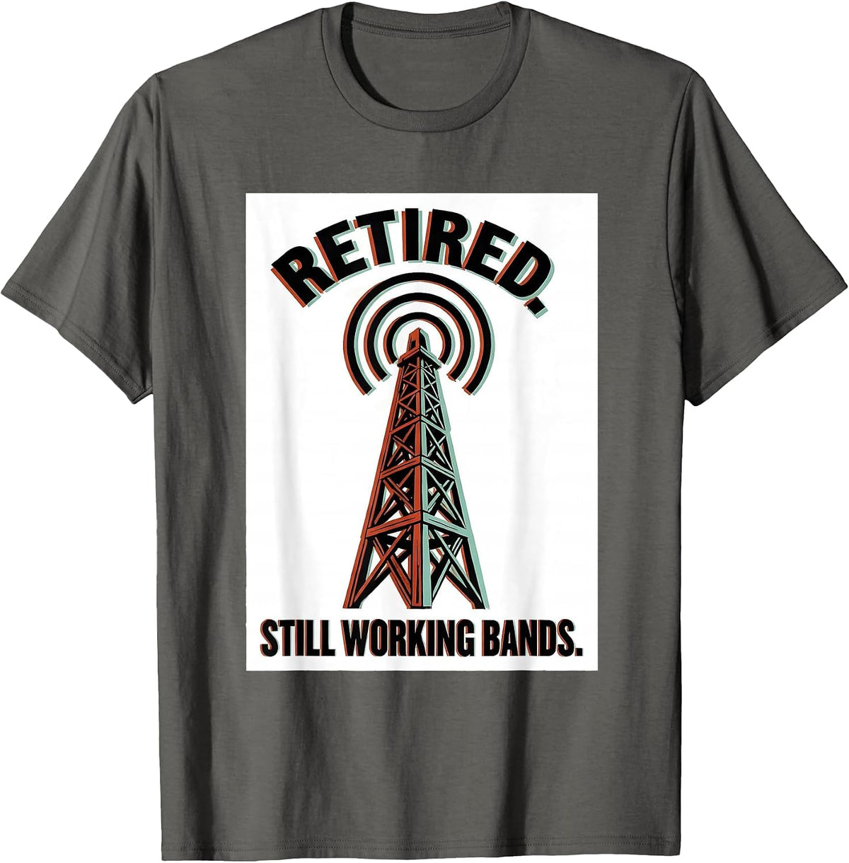 Men's Retired Still Working Bands Funny Ham Radio Operator Hobby T-Shirt - Asphalt Grey