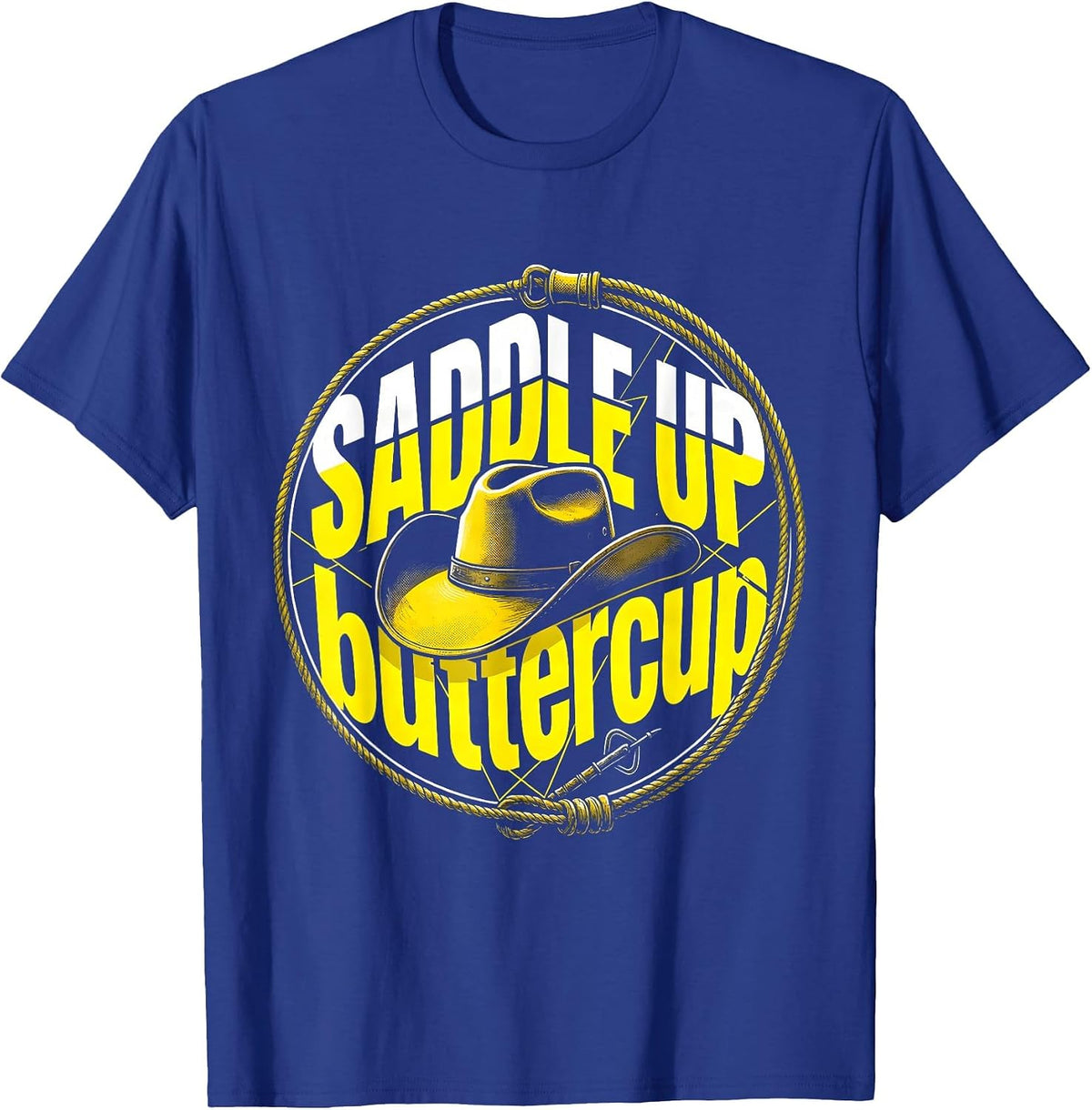 Men's Saddle Up Buttercup Rodeo Cowgirl Design T-Shirt - Royal Blue