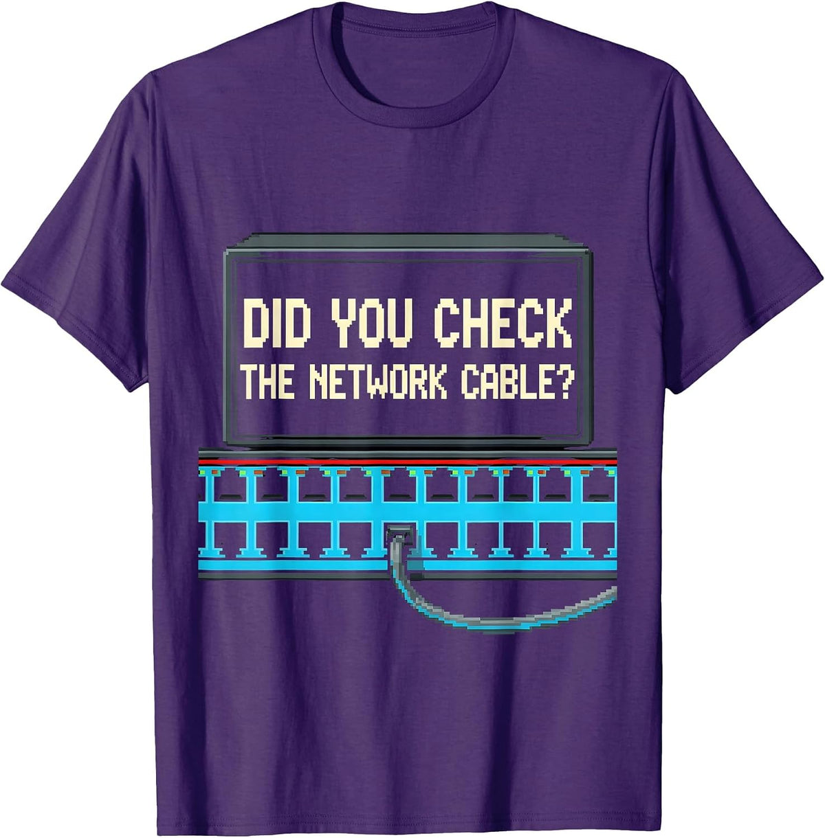Did You Check The Network Cable Funny IT Tech Support T-Shirt - Purple