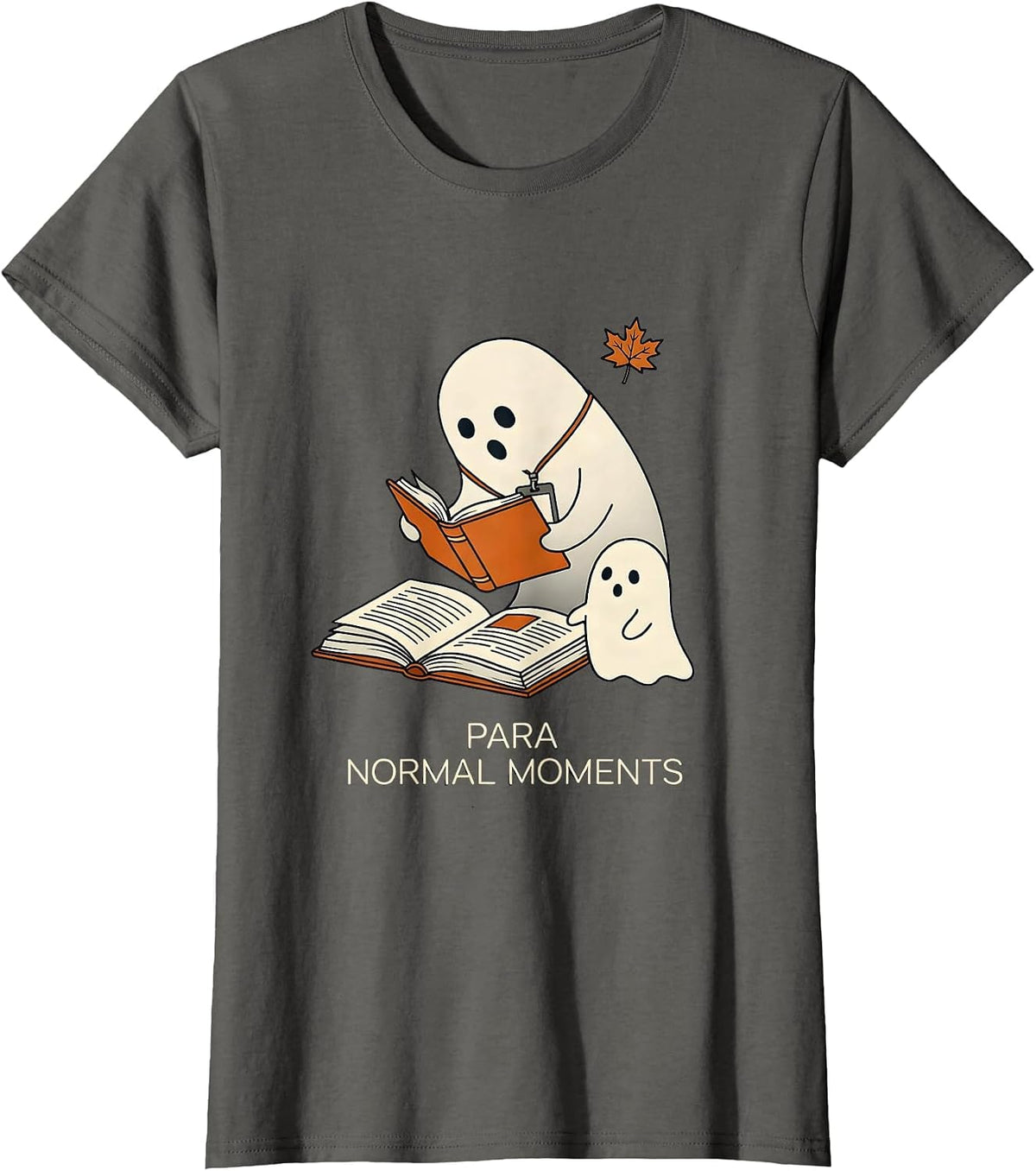 Women's Para Normal Moments Funny Paraprofessional Ghost Halloween T-Shirt - Asphalt Grey