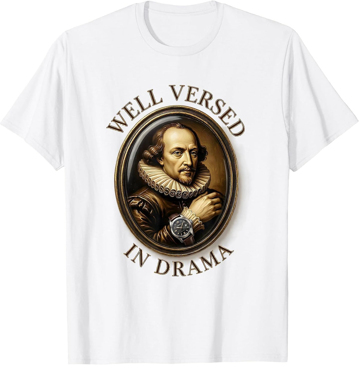 Men's Well Versed In Drama Witty Shakespeare Literary Quote T-Shirt - White