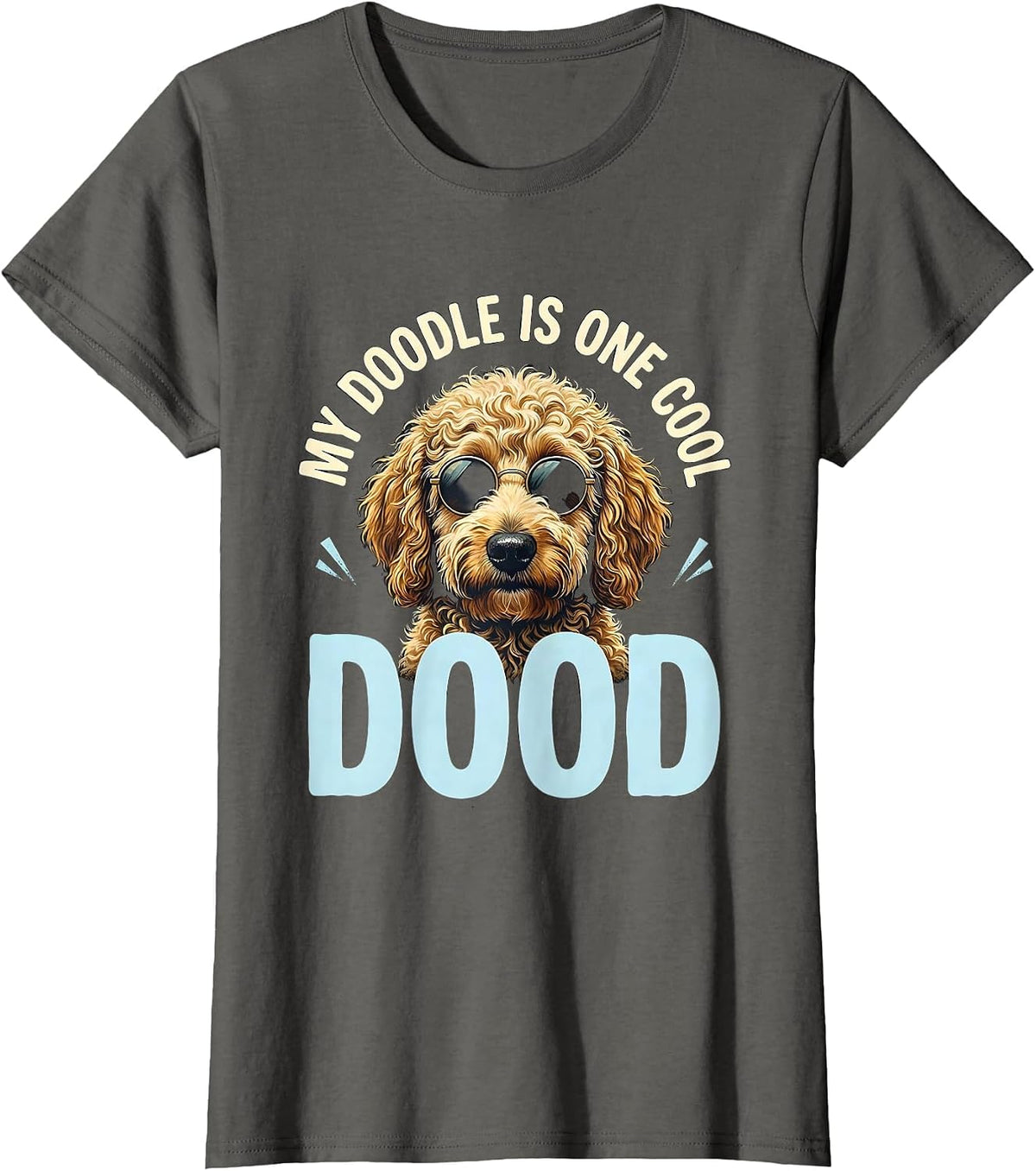 Women's My Doodle Is One Cool Dood Funny Goldendoodle Dog Lover T-Shirt - Asphalt Grey