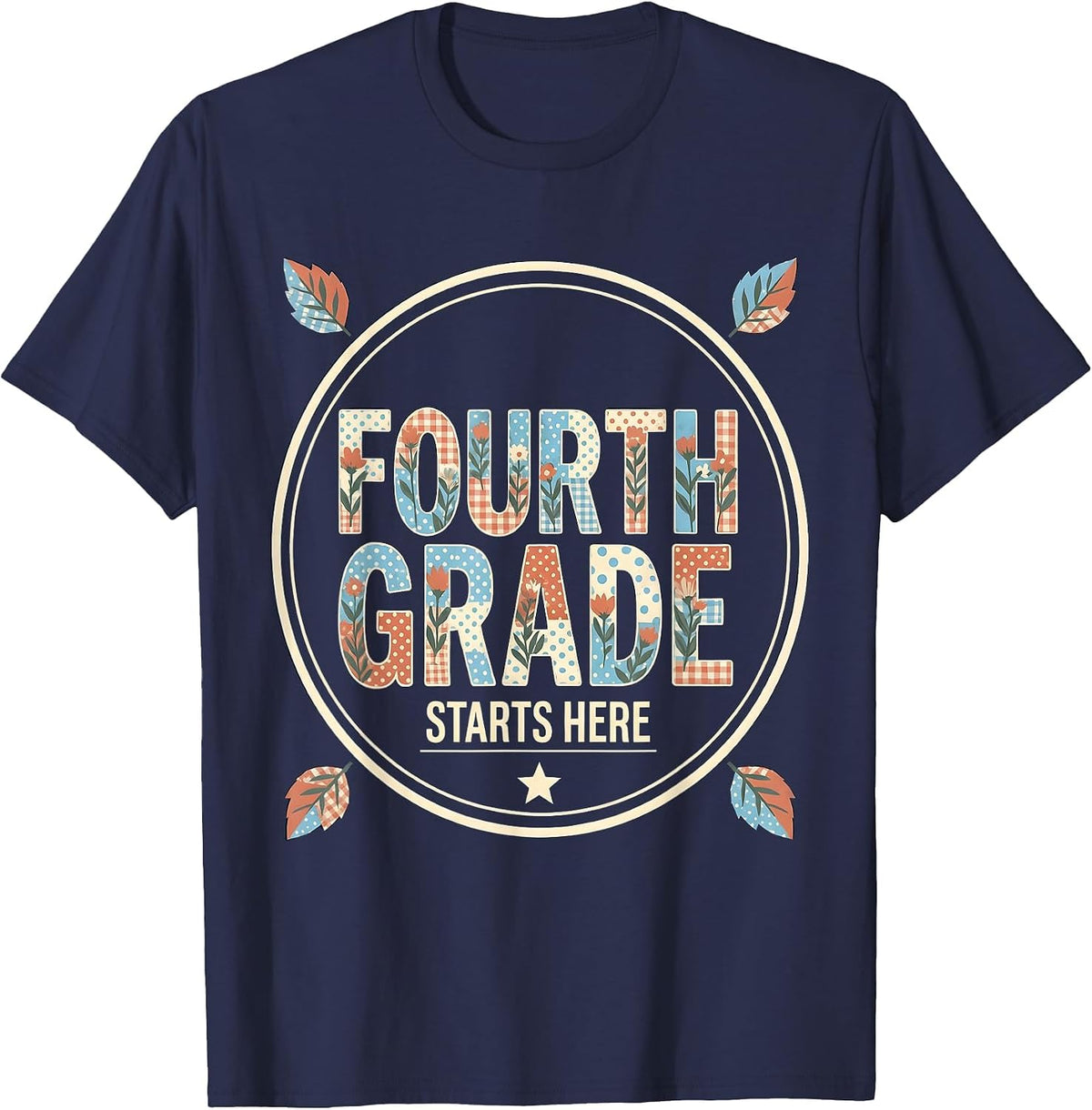 Fourth Grade Starts Here Bold Floral Back To School Teacher T-Shirt - Navy Blue