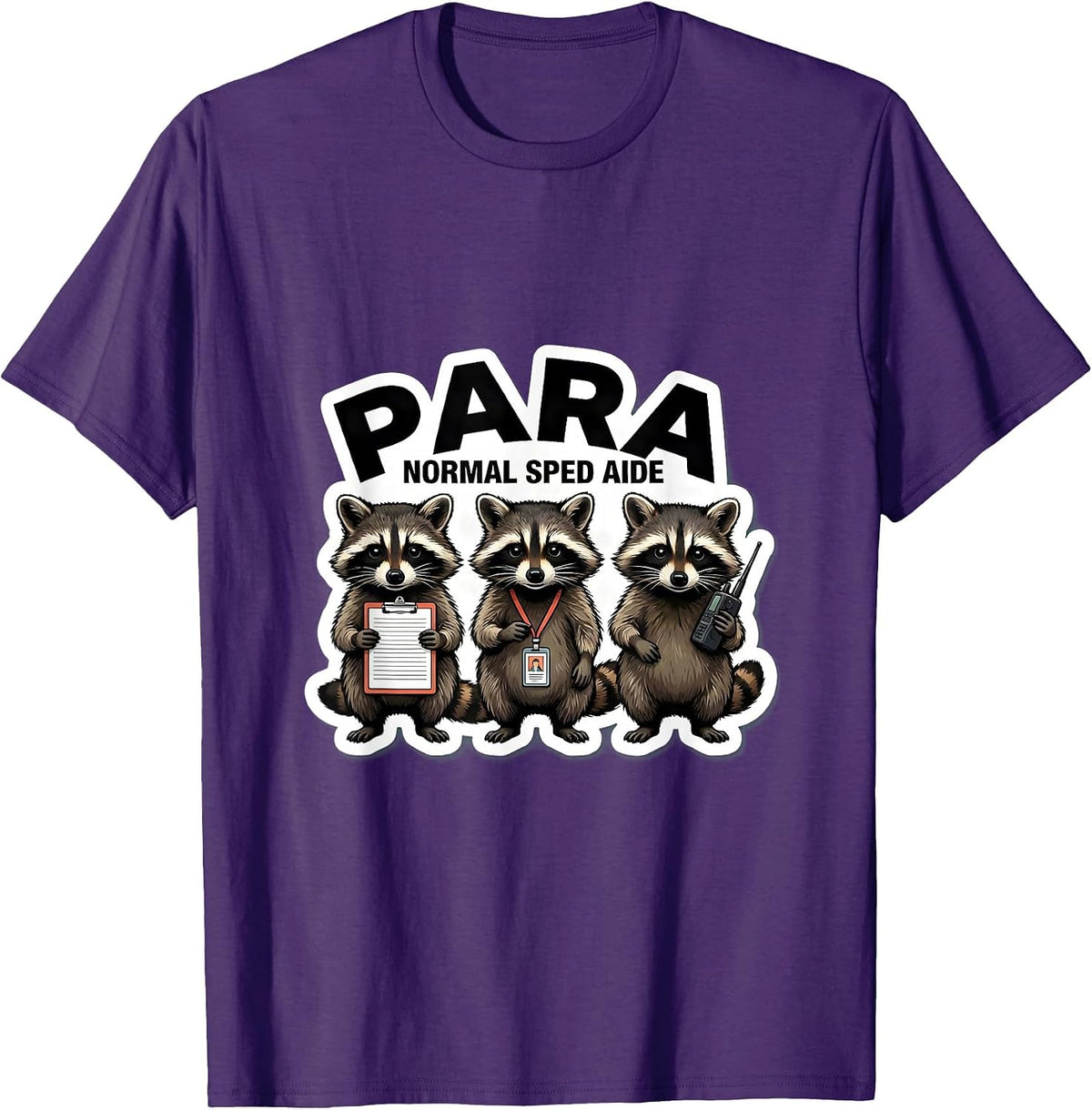 Men's Para Normal SPED Aide Funny Paraprofessional Teacher Aide T-Shirt - Purple