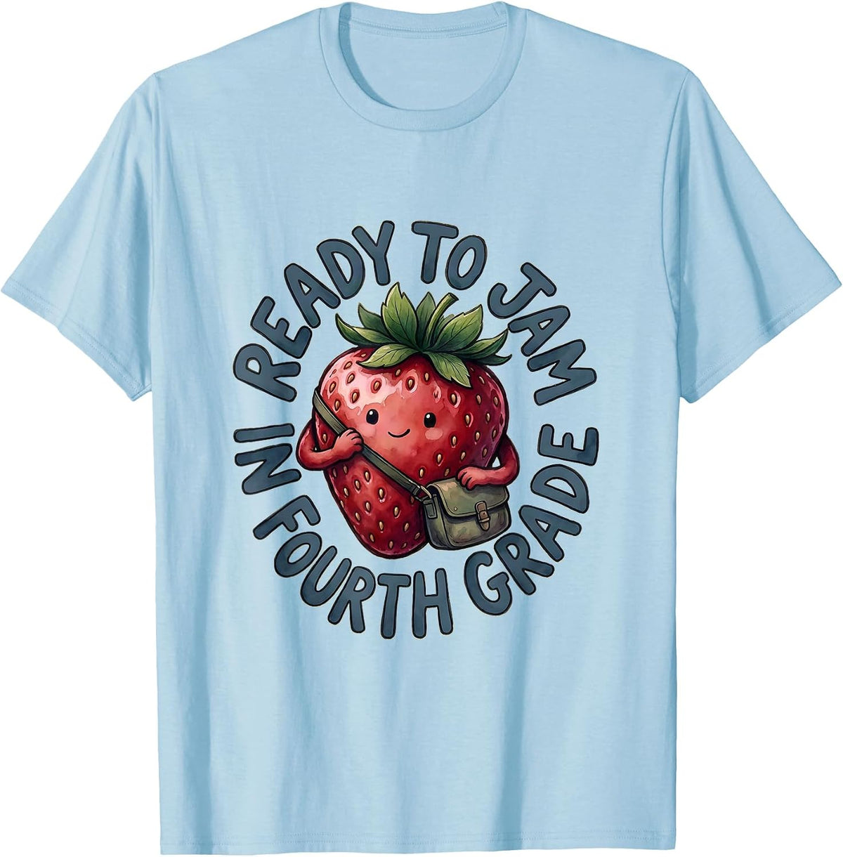 Men's Ready To Jam In Fourth Grade Strawberry Teacher Back T-Shirt - Baby Blue