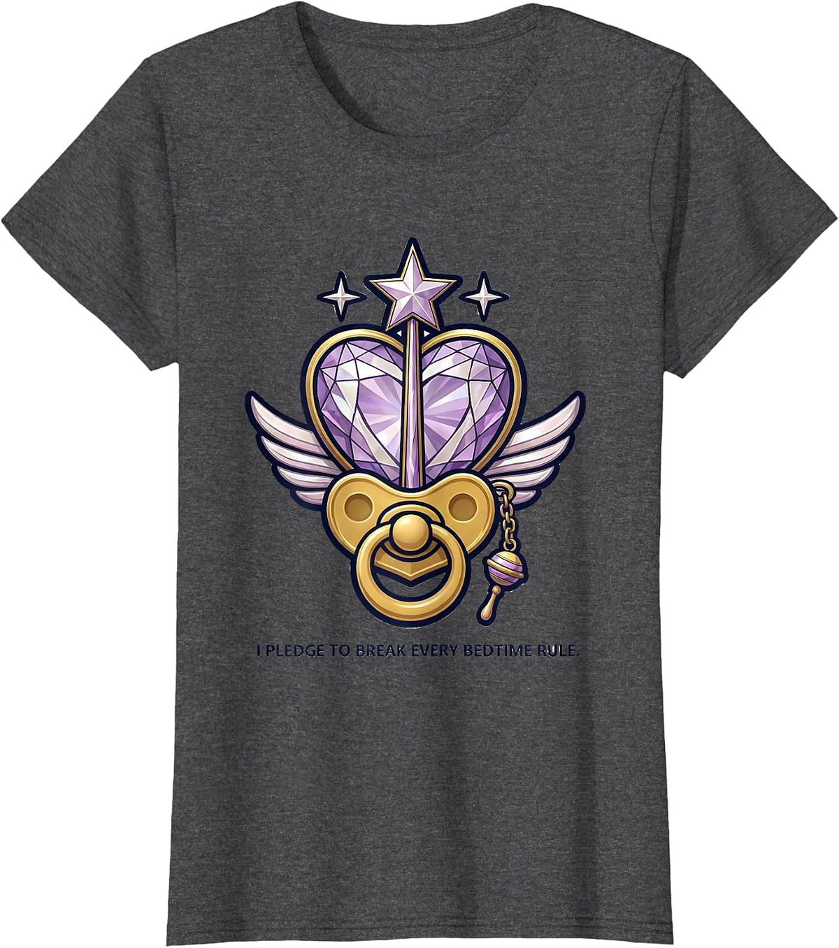 Women's I Pledge To Break Every Bedtime Rule Funny Godmother New T-Shirt - Dark Heather Grey
