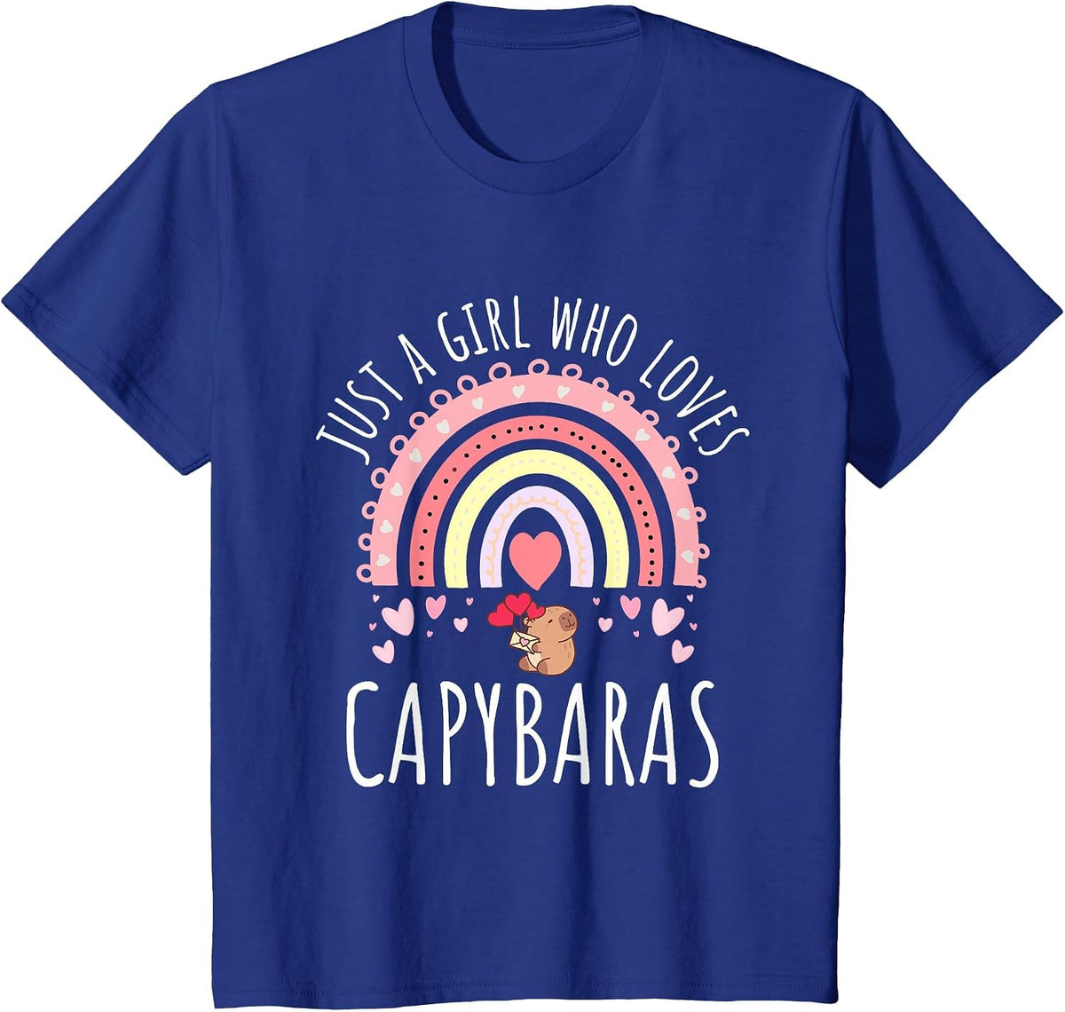 Just a Girl Who Loves Capybaras Cute Rainbow Rodent Animal T-Shirt - Royal Blue