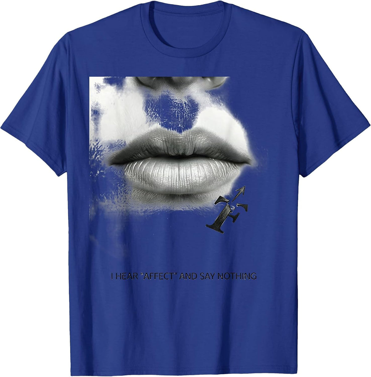 Men's I Hear "Affect" And Say Nothing Funny Grammar Teacher Humor T-Shirt - Royal Blue