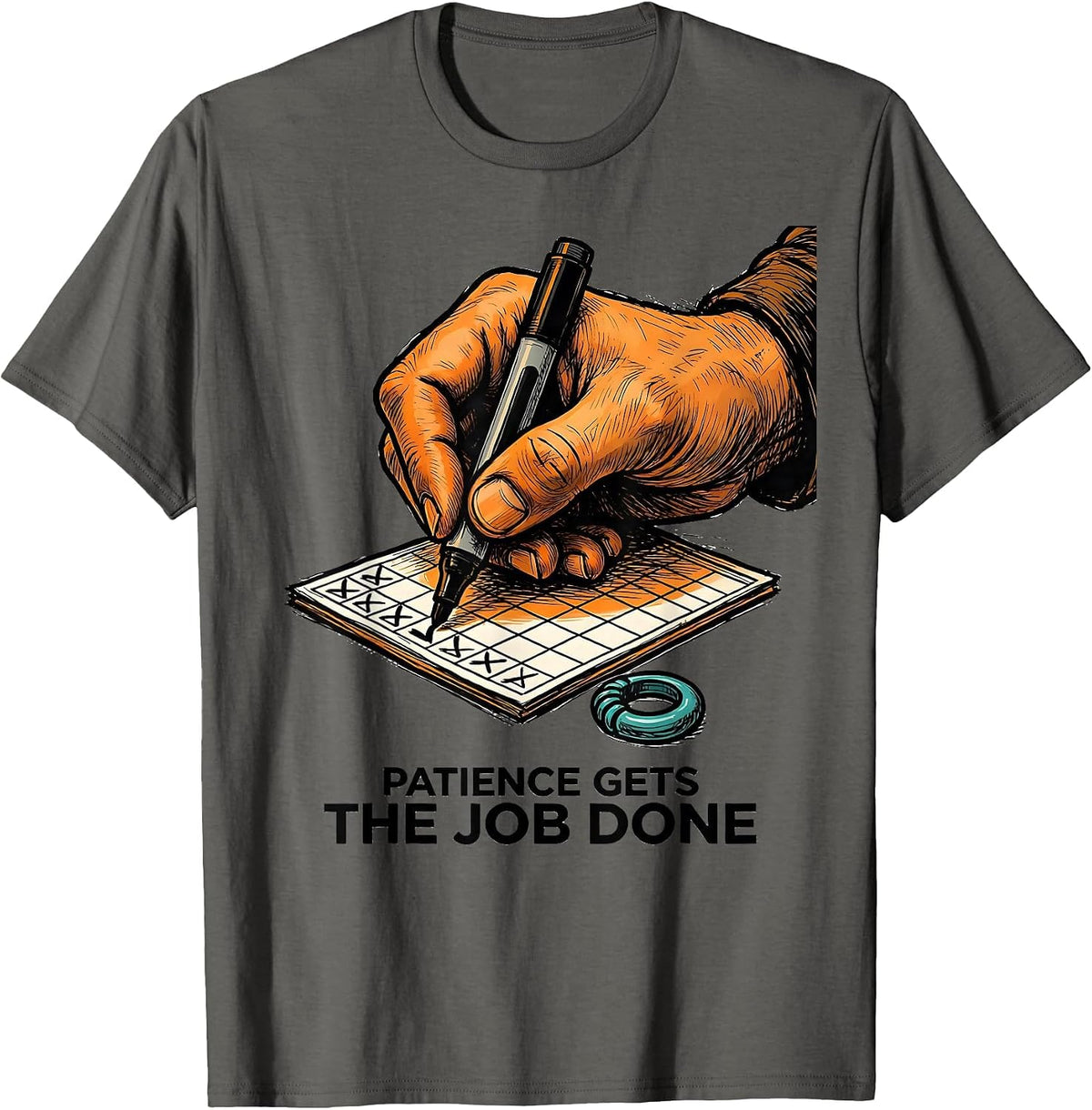 Patience Gets The Job Done Funny Paraprofessional T-Shirt - Asphalt Grey