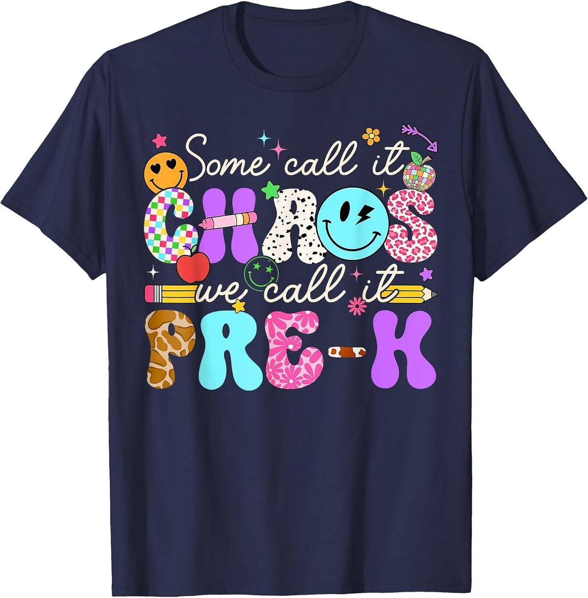 Groovy Some Call It Chaos We Call It Pre-k Teacher T-Shirt - Navy Blue
